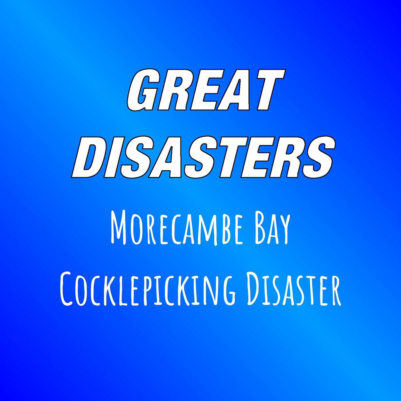 Great Disasters