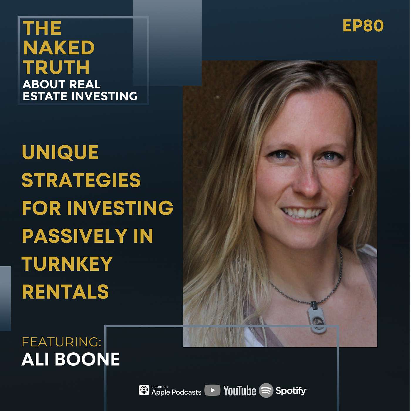EP80: Unique Strategies For Investing Passively in Turnkey Rentals with Ali Boone episode artwork