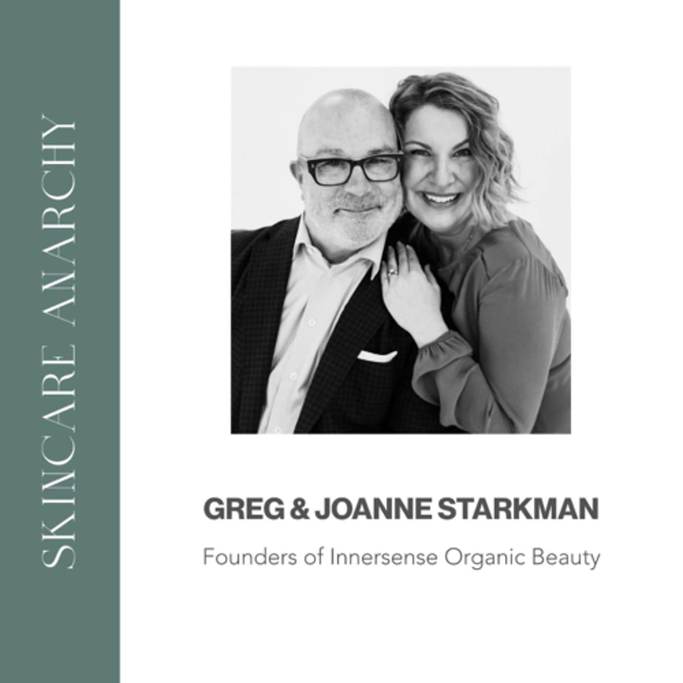 Greg and Joanne Starkman, Co-Founders of Innersense Organic Beauty