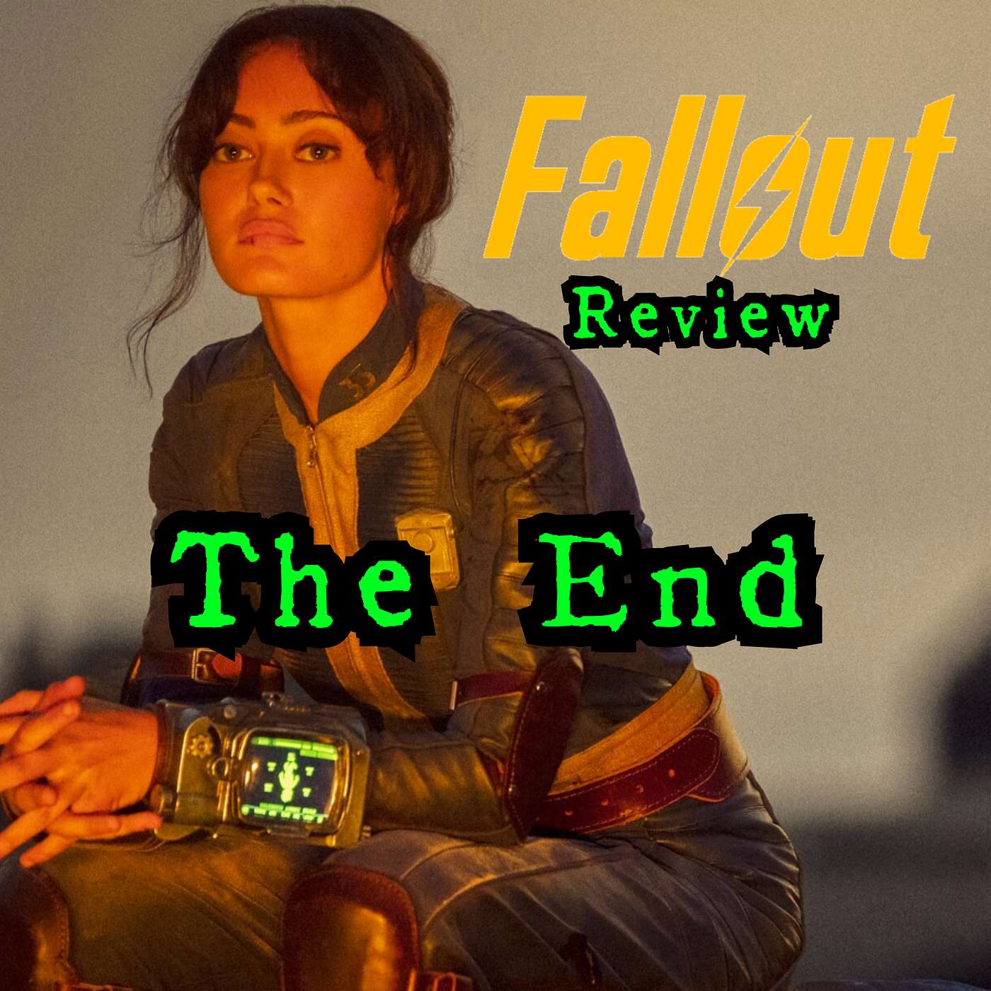 Ep 31 - 'The End' Fallout TV show Review E1S1