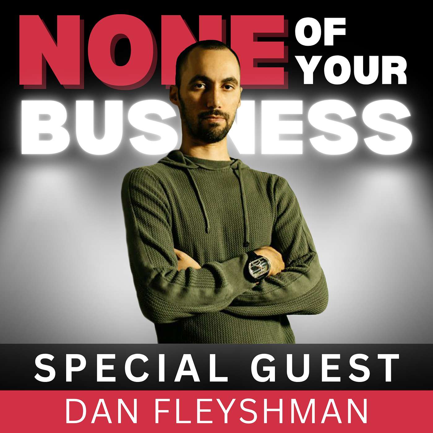 Debunking The "Rude to Be Rich" Myth With Dan Fleyshman