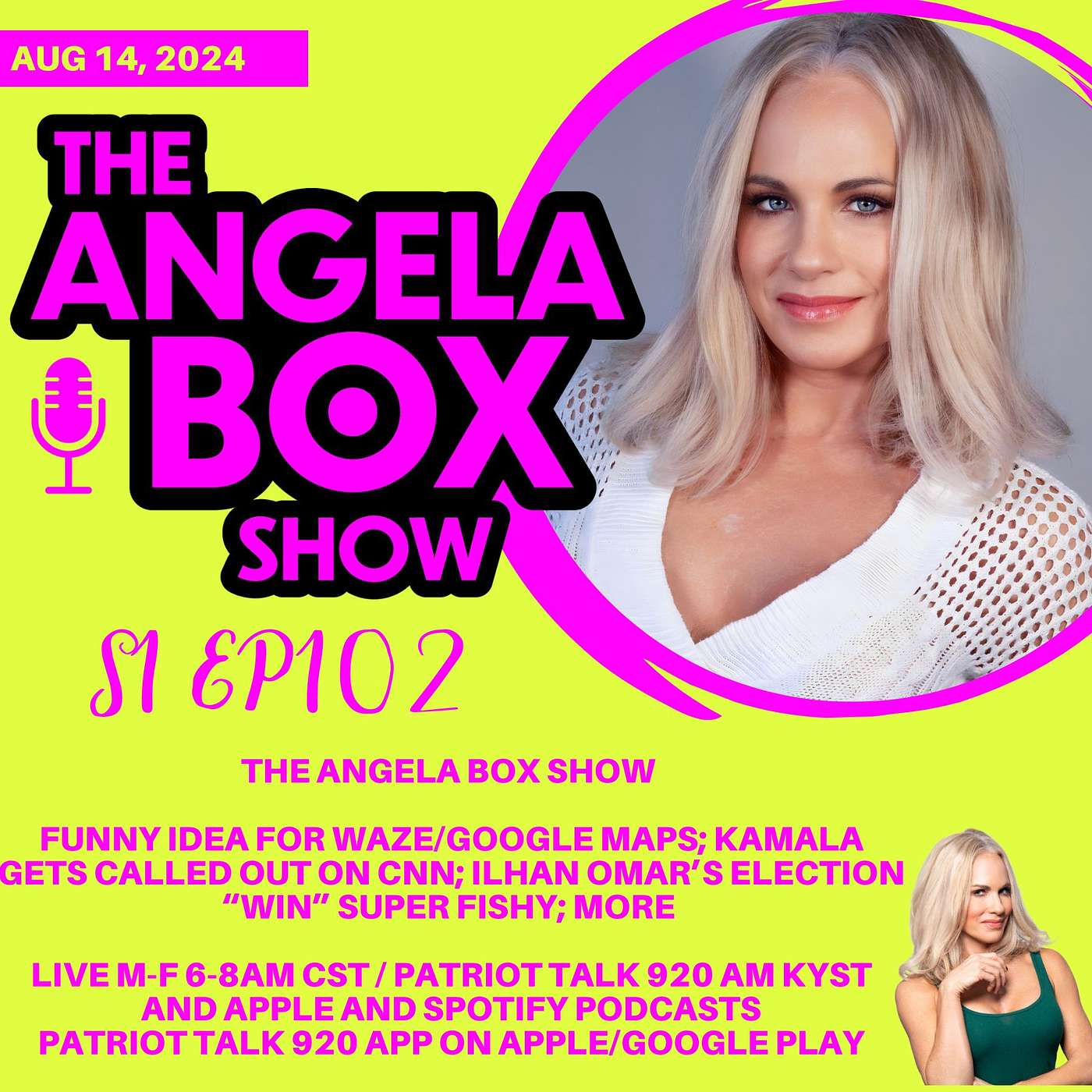 The Angela Box Show - August 14, 2024 S1 Ep102 - FUNNY IDEA FOR WAZE/GOOGLE MAPS; KAMALA GETS CALLED OUT ON CNN; ILHAN OMAR’S ELECTION “WIN” SUPER FISHY; MORE