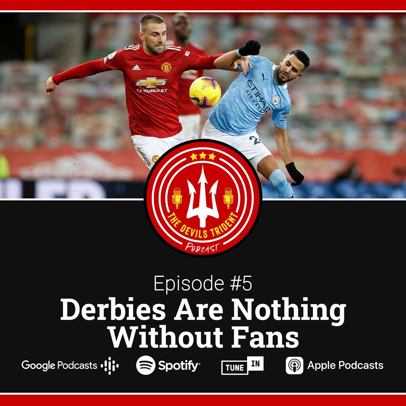 #5 | Derbies Are Nothing Without Fans | A Dull Derby and more Pogba Talk