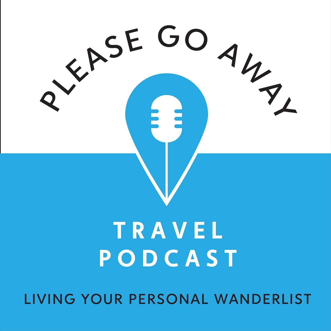 Please Go Away Travel Podcast