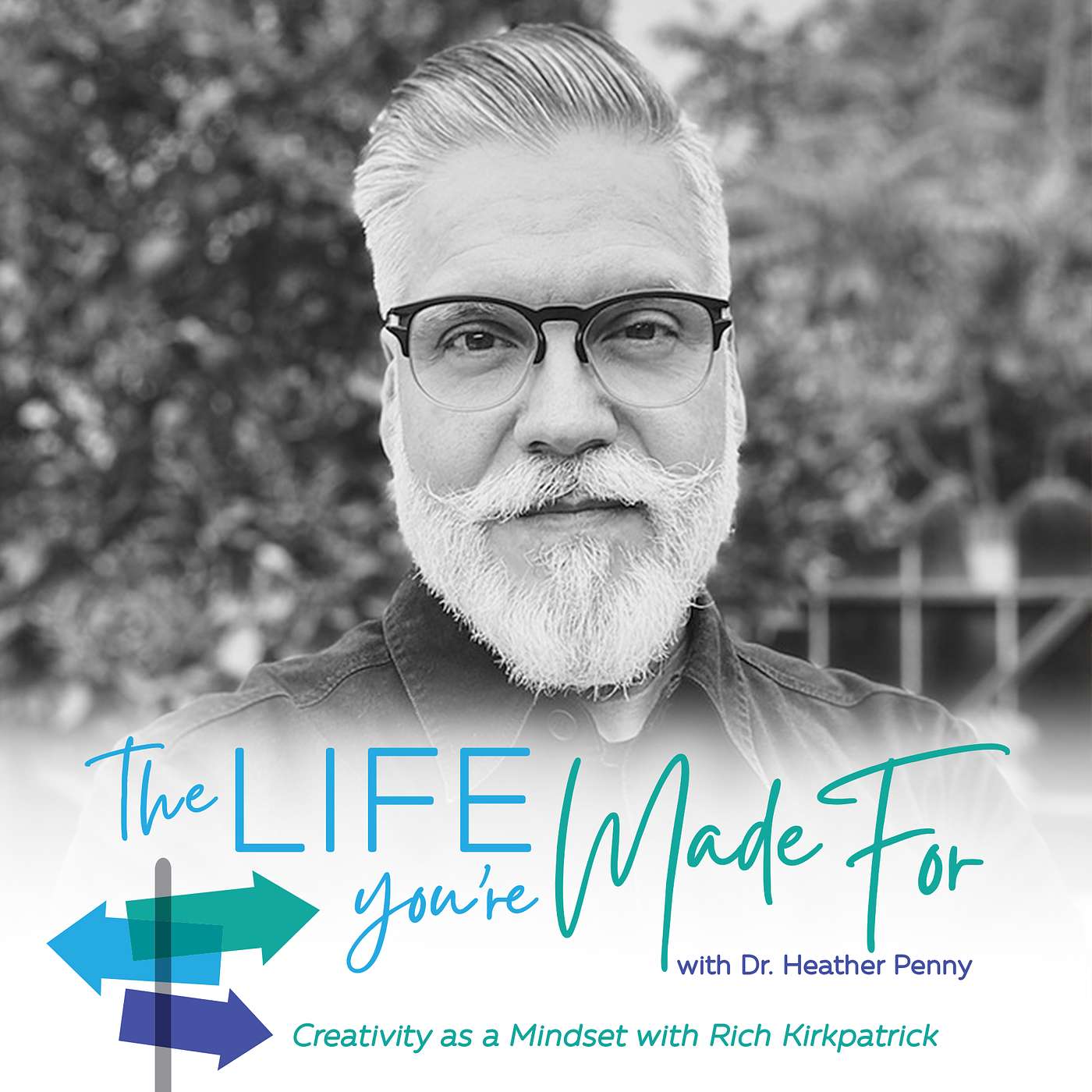 The Life You\'re Made For with Dr. Heather Penny