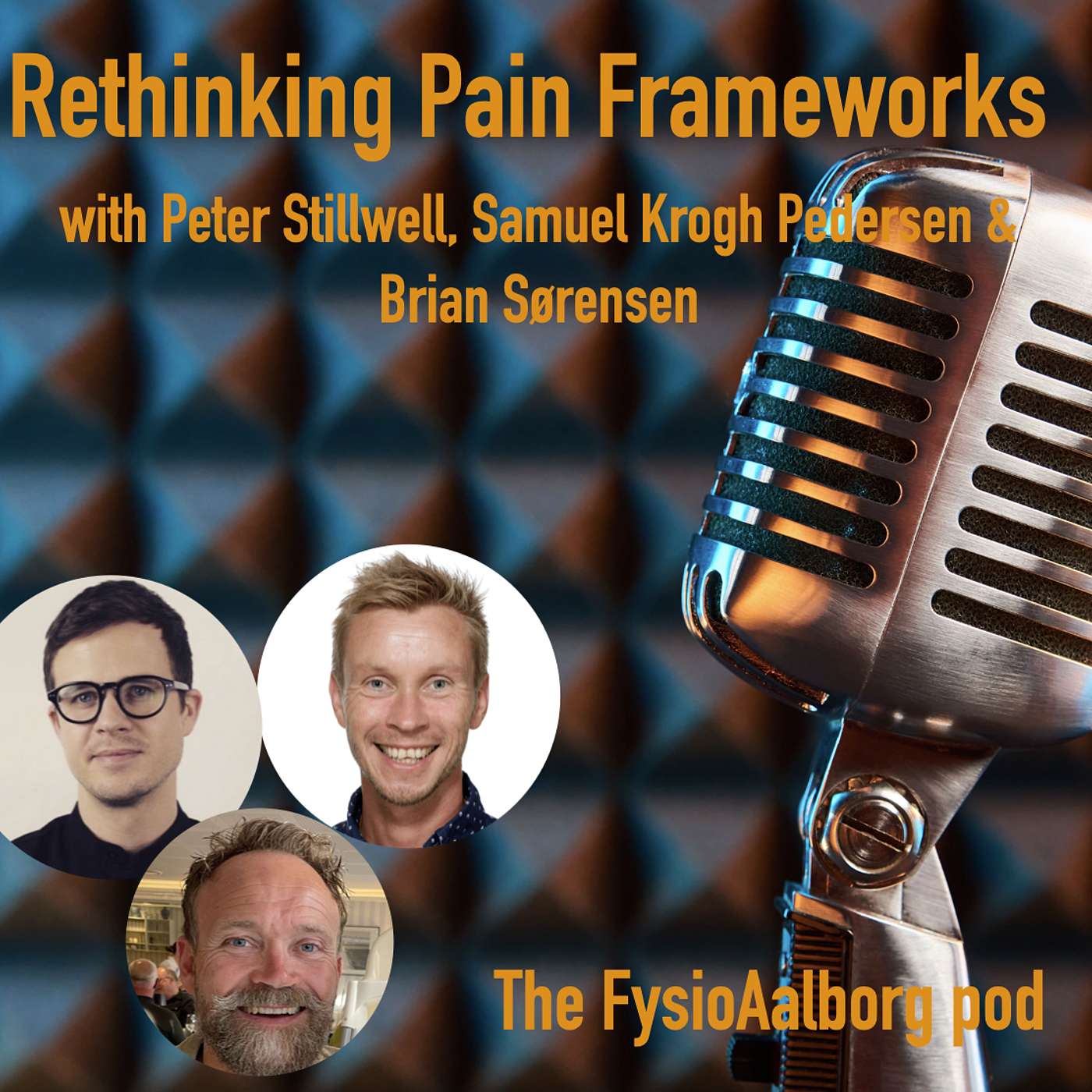 Rethinking Pain Frameworks with Peter Stillwell, Samuel Krogh Pedersen & Brian Sørensen