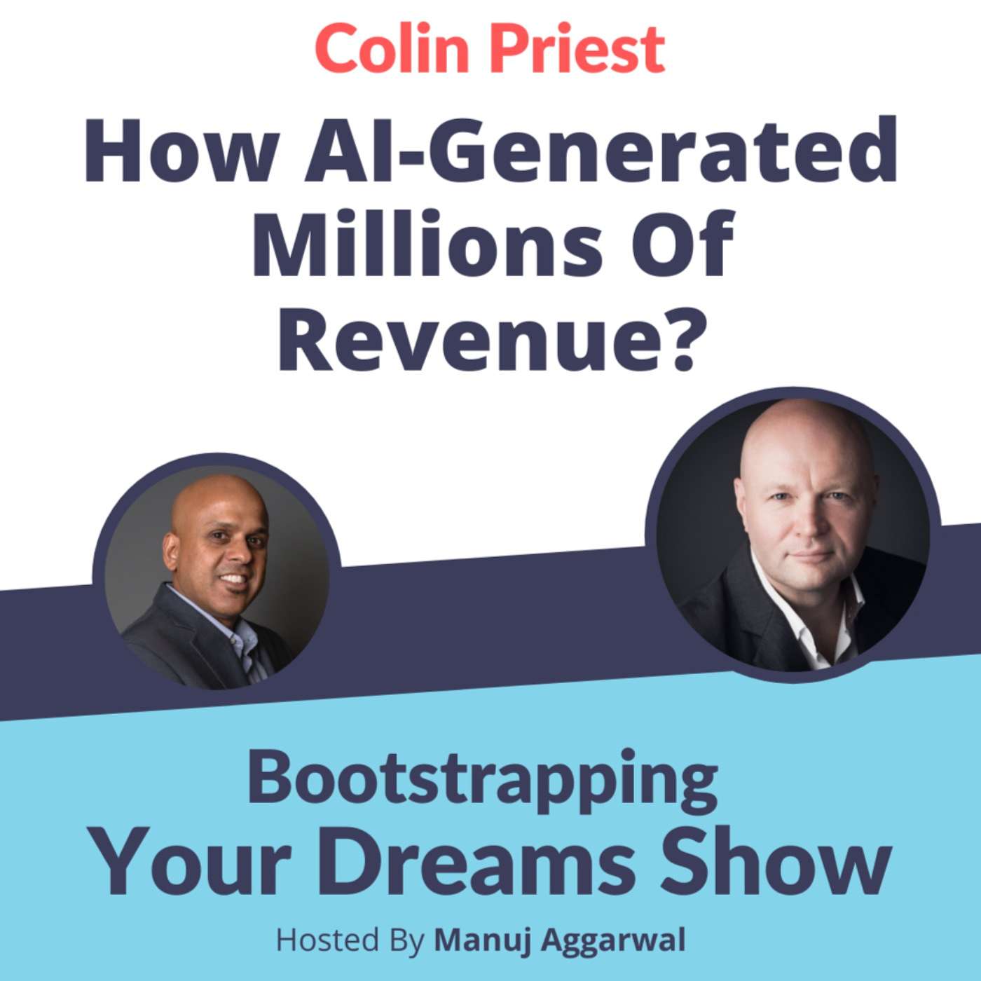 Bootstrapping Your Dreams Show