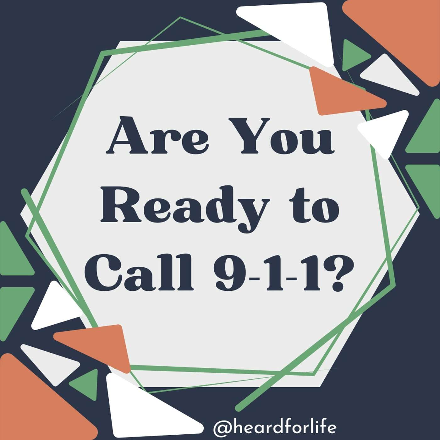 002- Are You Ready to Call 9-1-1?
