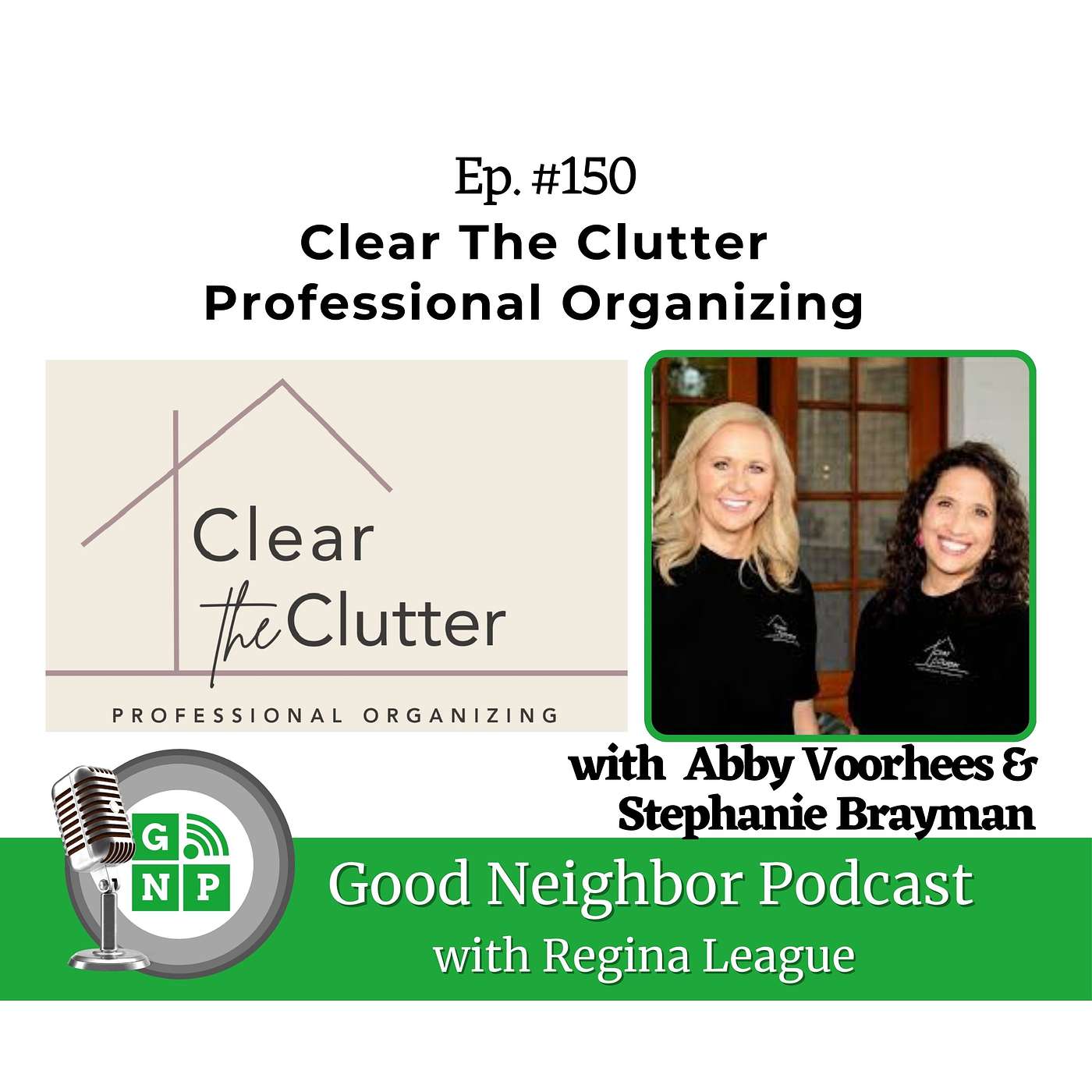 Ep # 150 Inside Clear The Clutter: Organizing, Moving Help, And Closet Design That Fit Real Life