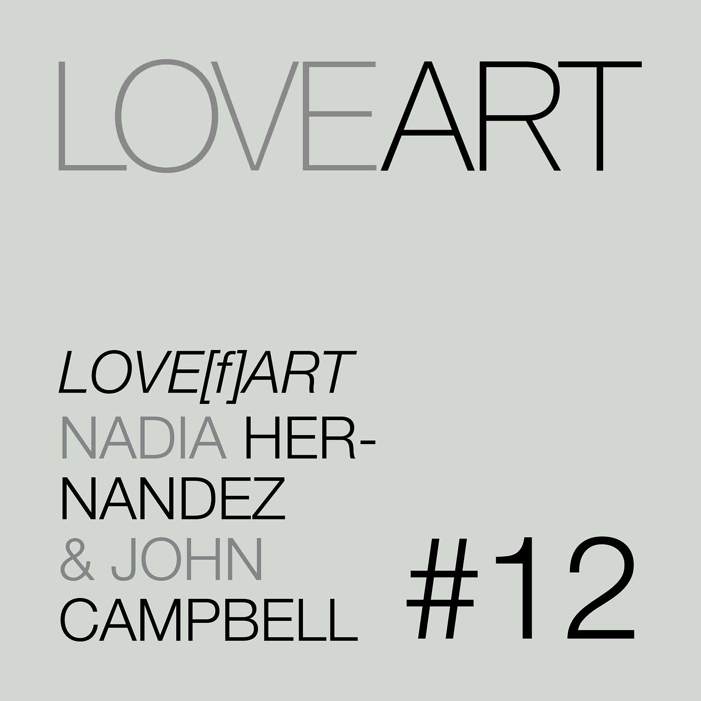 Love[f]Art #12 | Nadia Hernández & Jon Campbell episode artwork