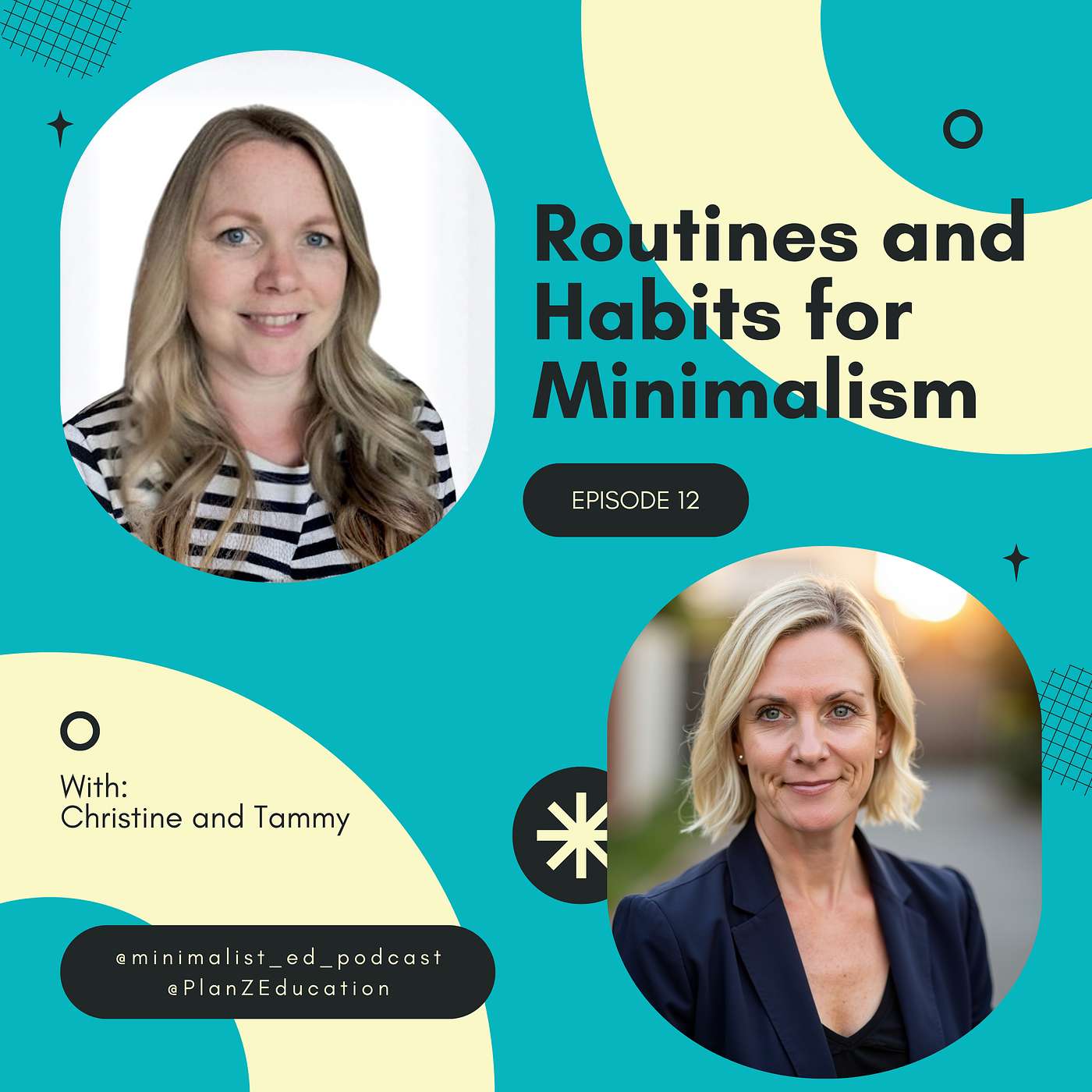 Ep 012 — Routines and Habits for Minimalism with Tammy & Christine episode artwork