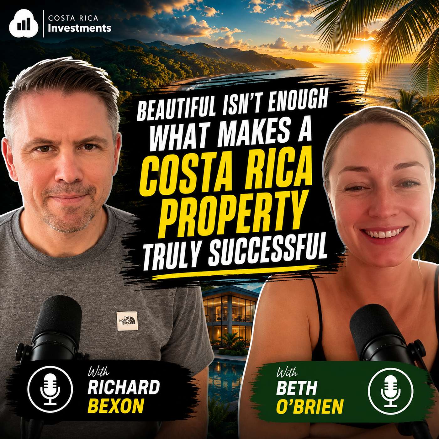 EP-308 Beautiful isn't enough: What makes a Costa Rica Development & property truly successful with Beth O'Brien.