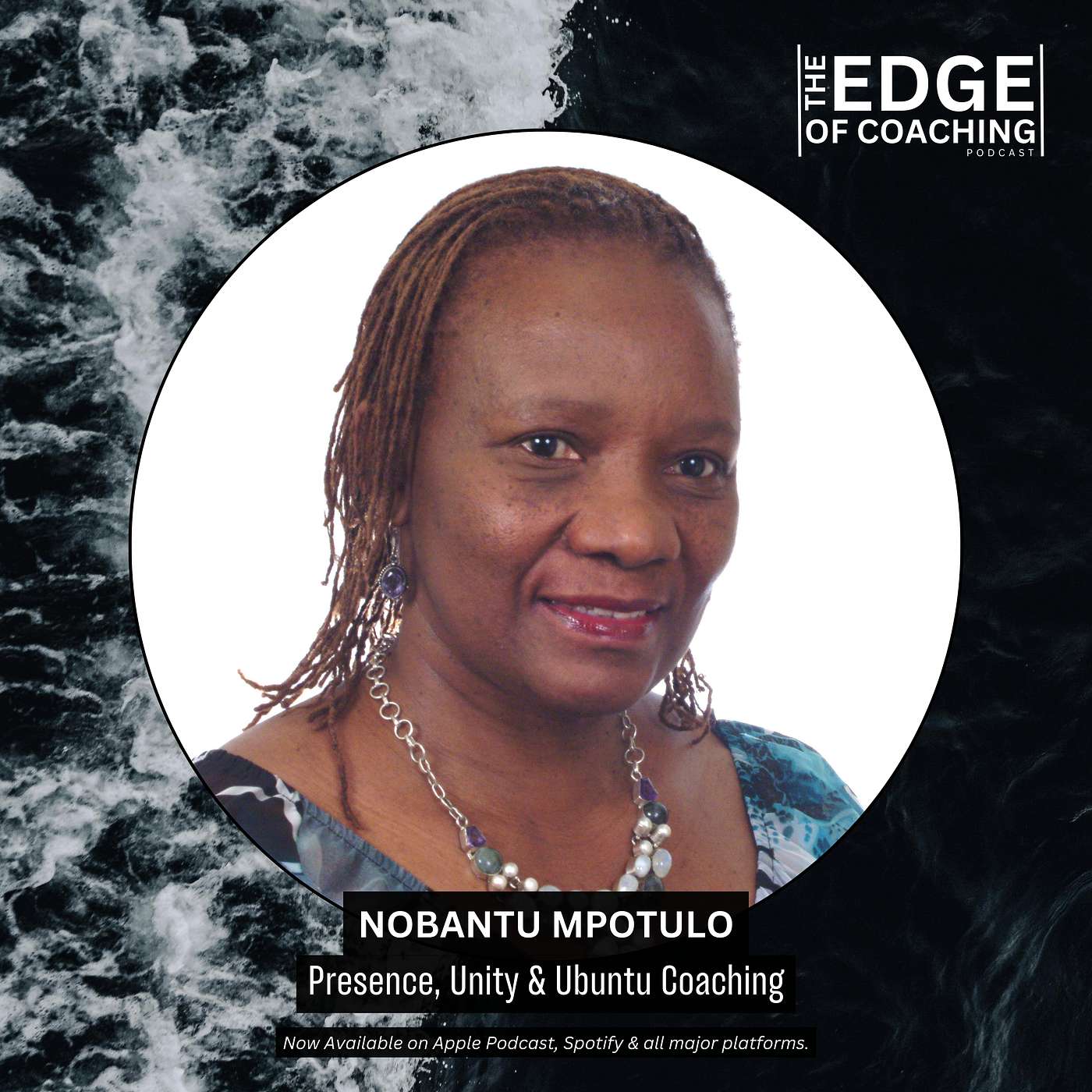 #22 Nobantu Mpotulo: Presence, Unity & Ubuntu Coaching