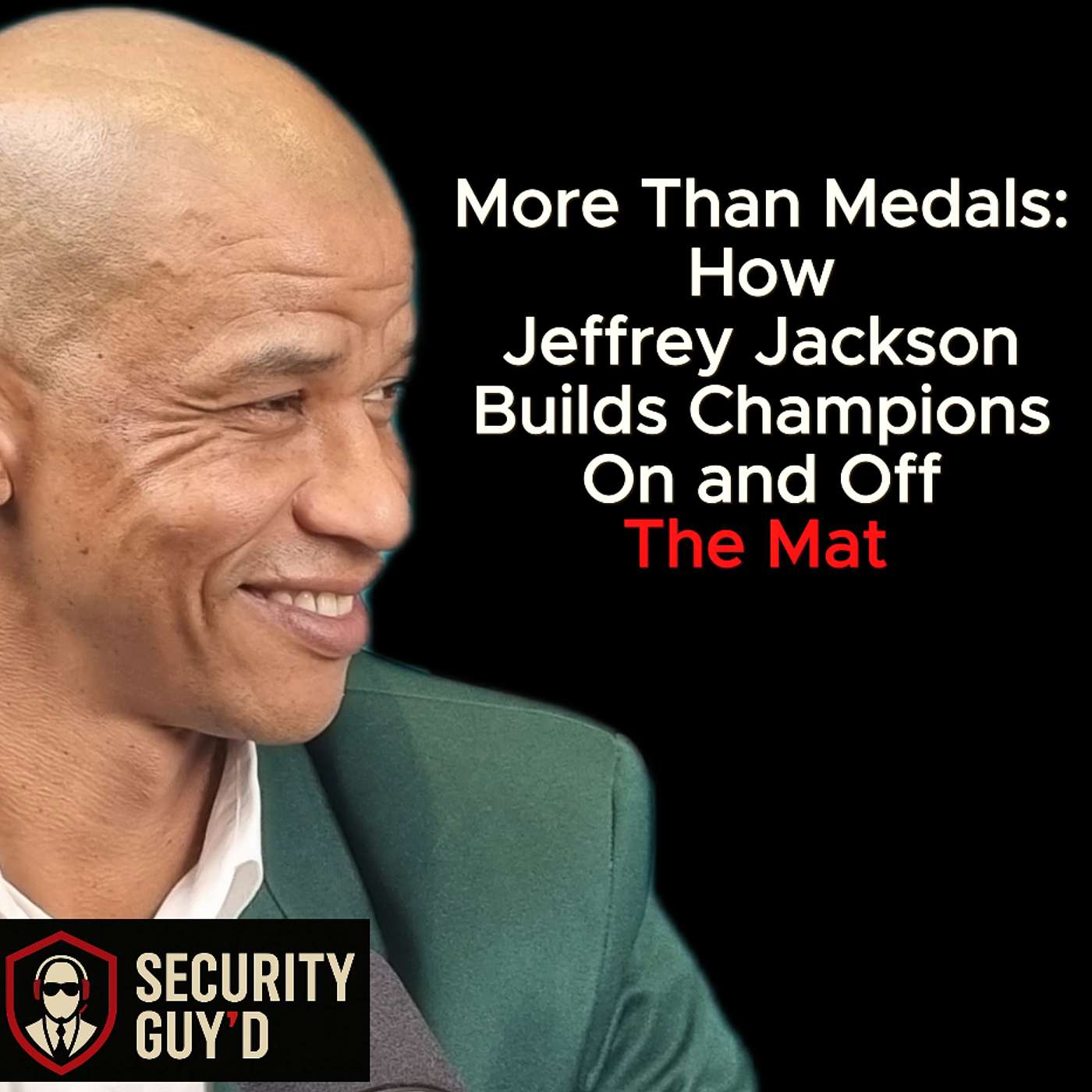 More Than Medals: How Jeffrey Jackson Builds Champions On and Off the Mat