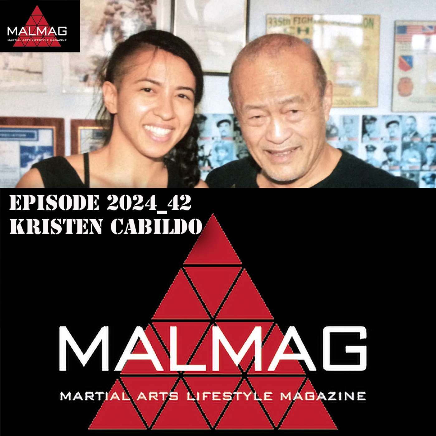 The Martial Arts Lifestyle Podcast Episode 2024_42 with Kristen Cabildo
