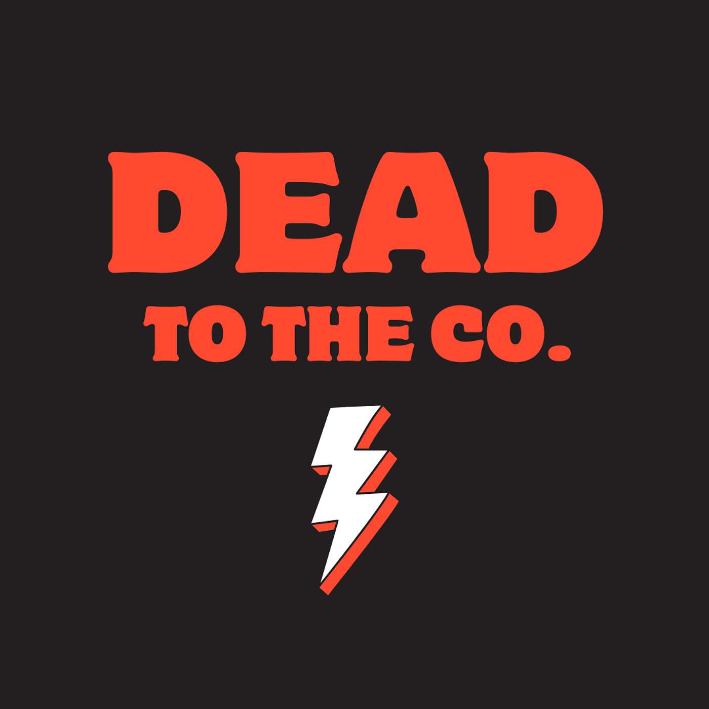 Dead to the Co.