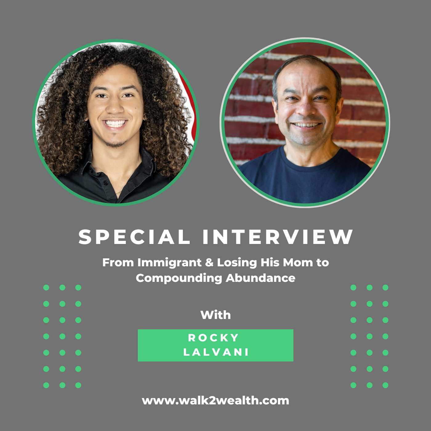 From Immigrant & Losing His Mom to Compounding Abundance w/ Rocky Lalvani