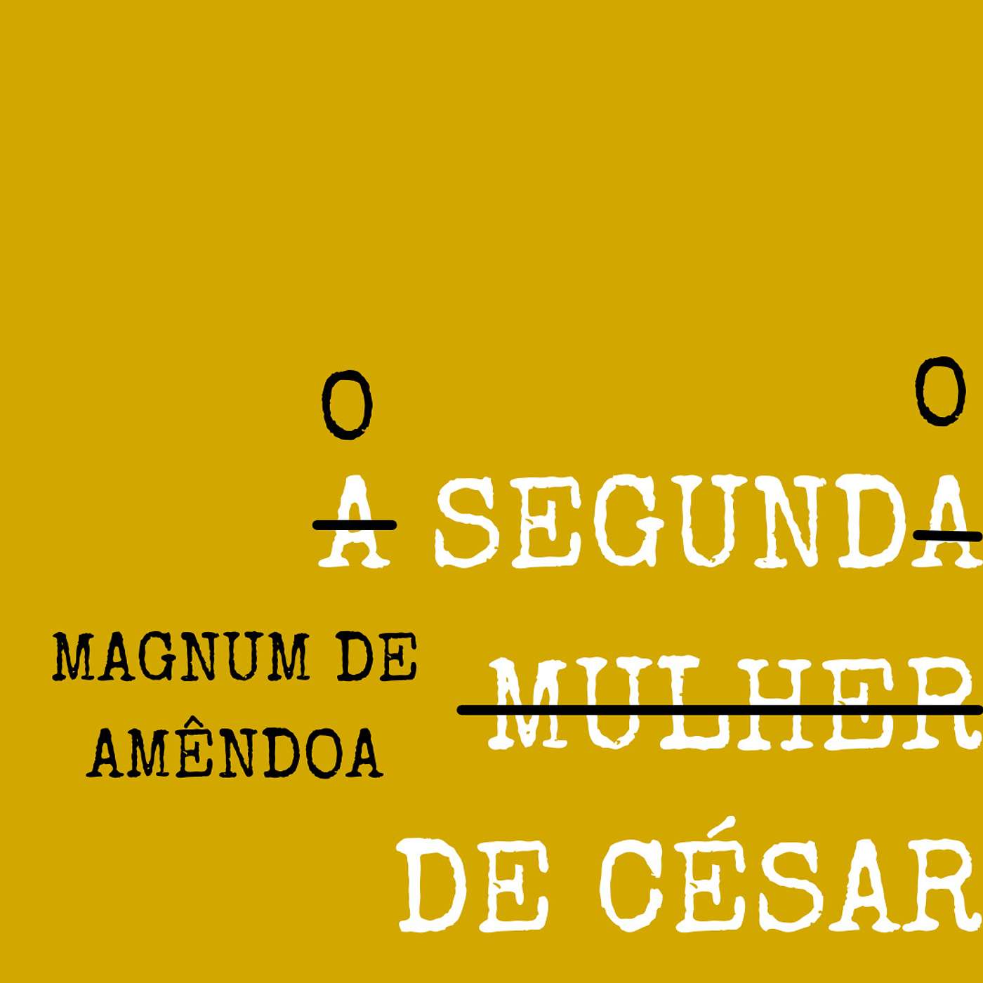 A Segunda Mulher de César