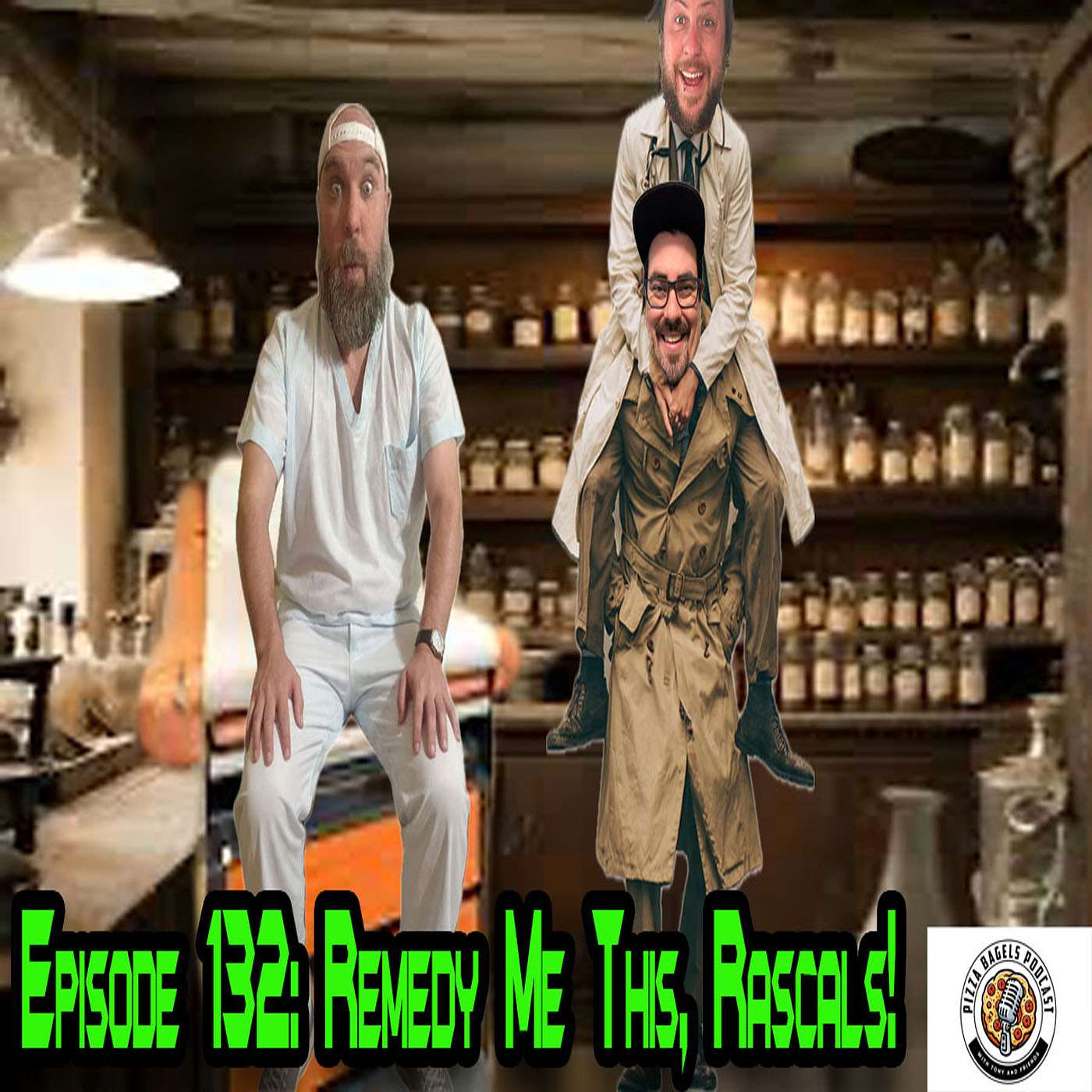 #132 Remedy Me This, Rascals! episode artwork