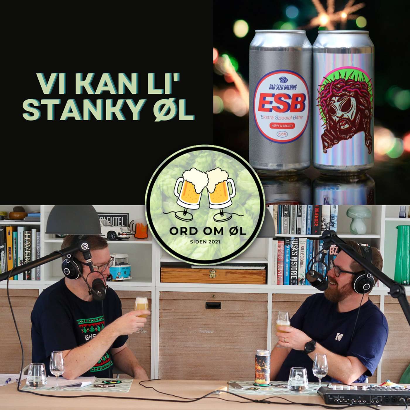 Episode 249 - Vi kan li' stanky øl Episode 249 - Vi kan li' stanky øl