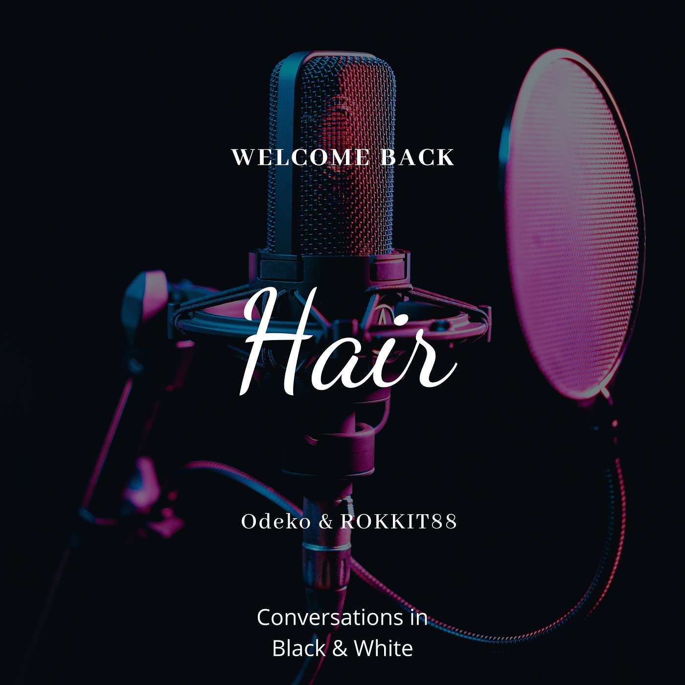 ROKKIT88 & Odeko Talk Hair