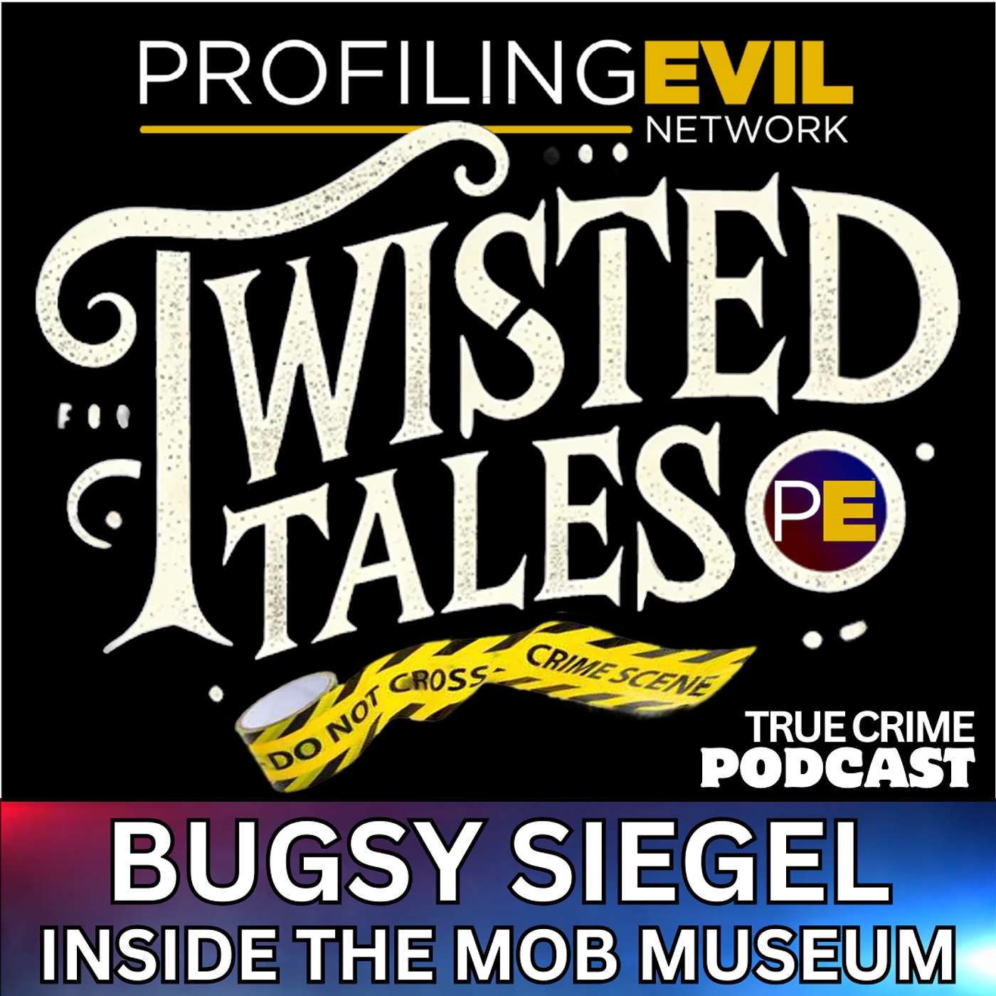 Bugsy Siegel Part II, Inside the Mob Museum LIVE Interview with Claire White | Profiling Evil
