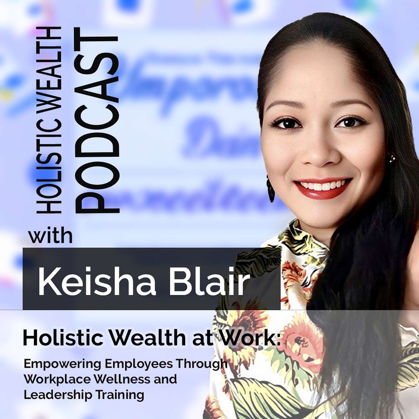 Holistic Wealth With Keisha Blair