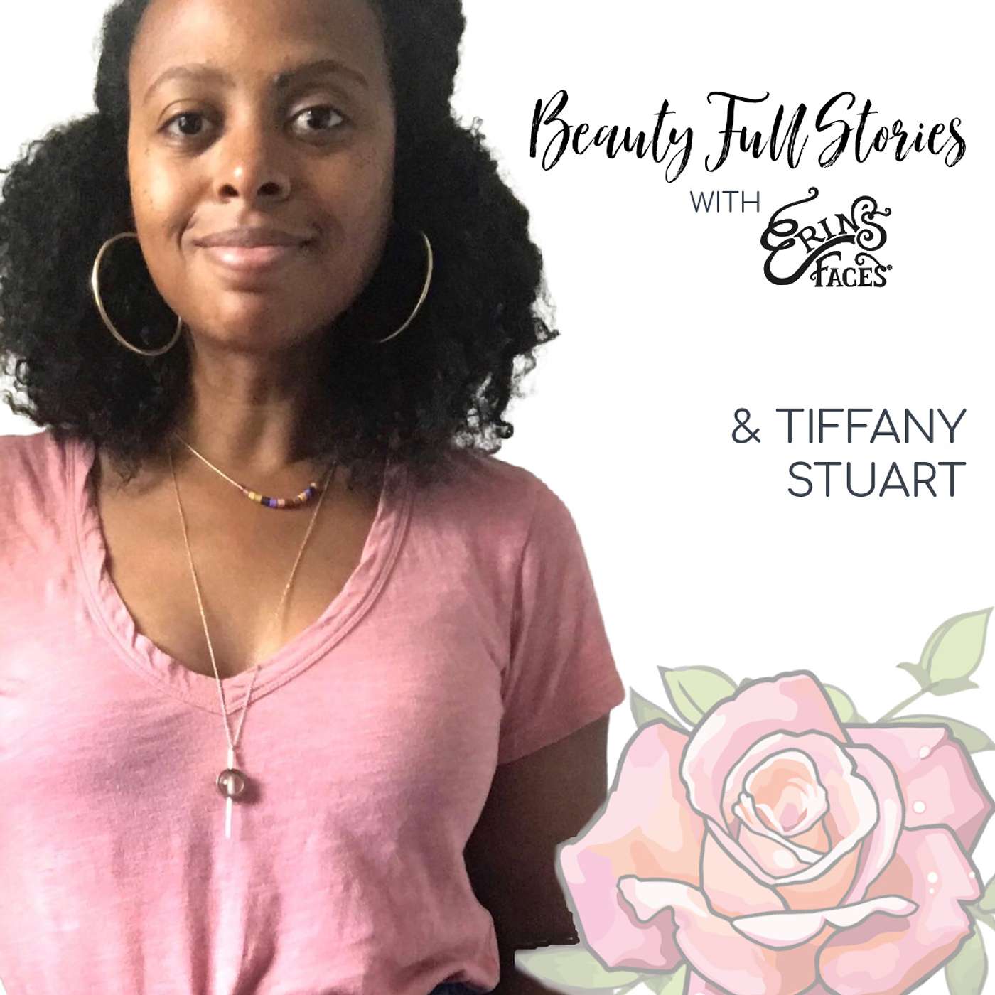 Beauty Full Stories with Erin\'s Faces