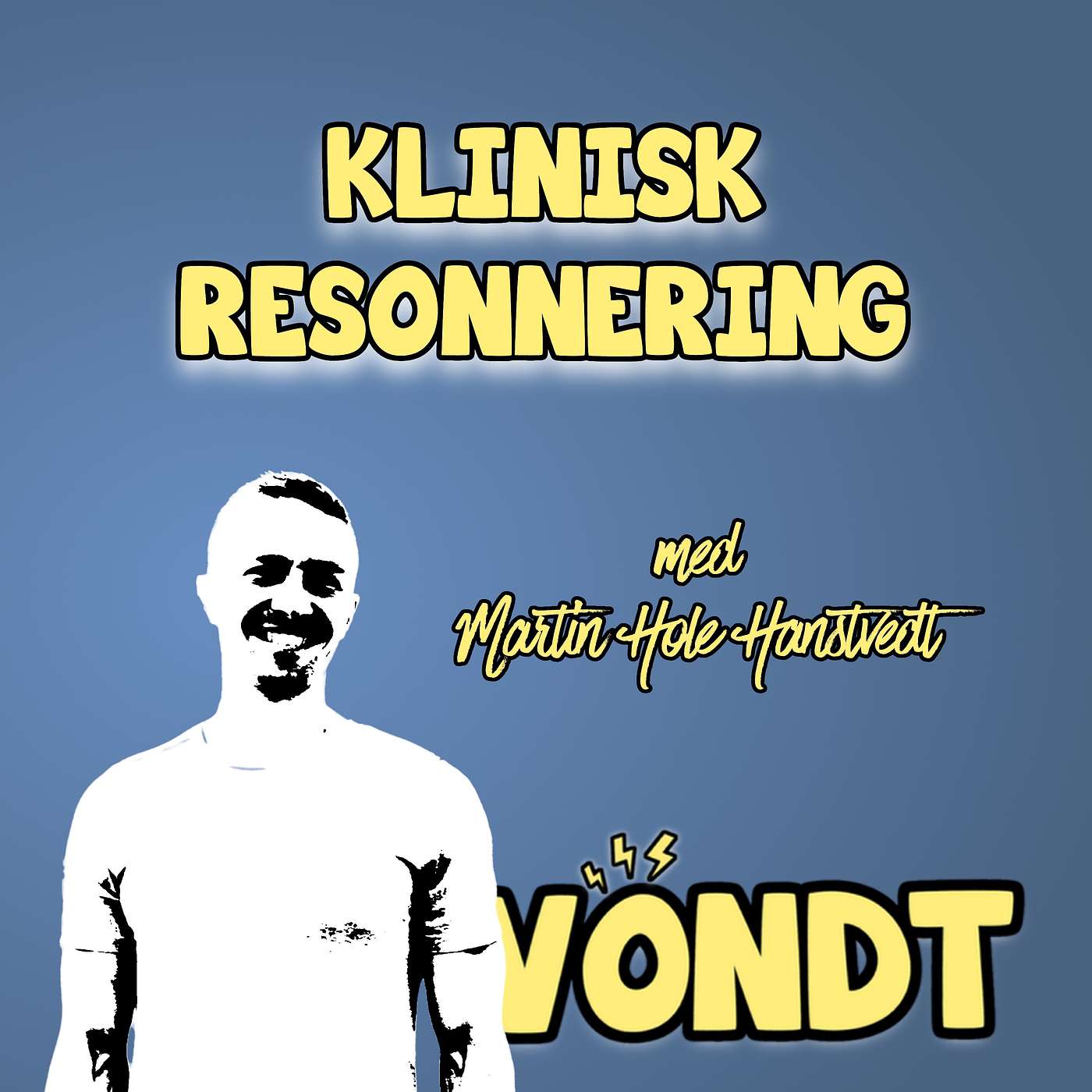 Ep 88: Klinisk resonnering m/Martin Hole Hanstvedt
