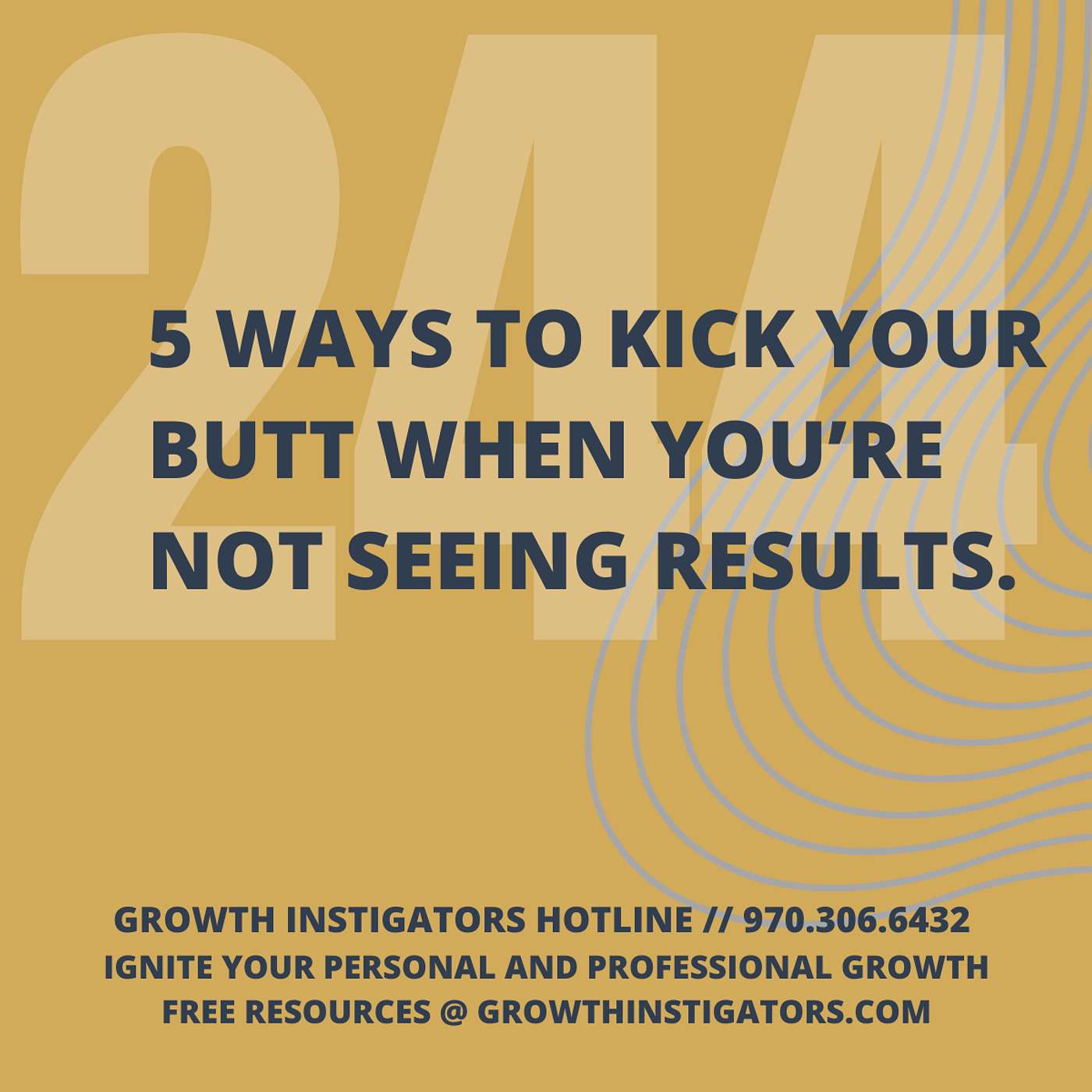 #244 5 ways to kick your butt when you’re not seeing results. episode artwork