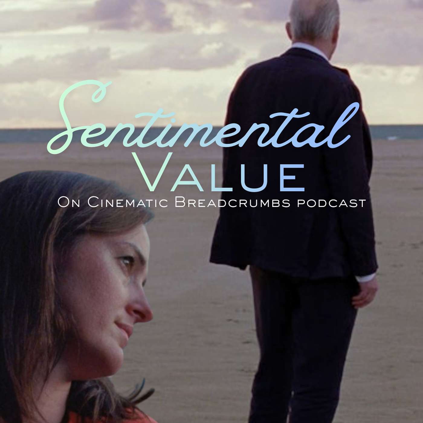 #82: “Sentimental Value” (2025), the brilliance of Joaquim Trier #82: “Sentimental Value” (2025), the brilliance of Joaquim Trier