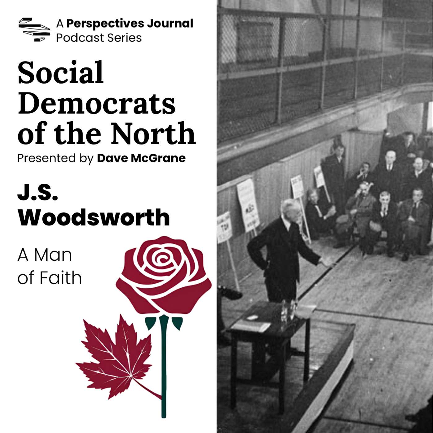 Social Democrats of the North: J.S. Woodsworth, A Man of Faith