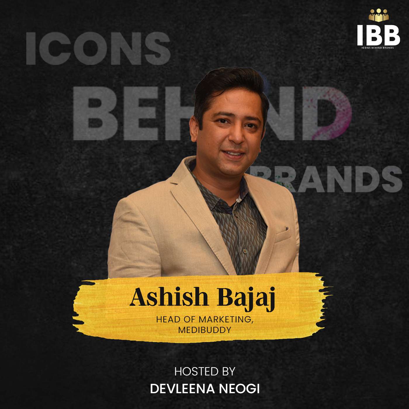 Icons Behind Brands With Devleena
