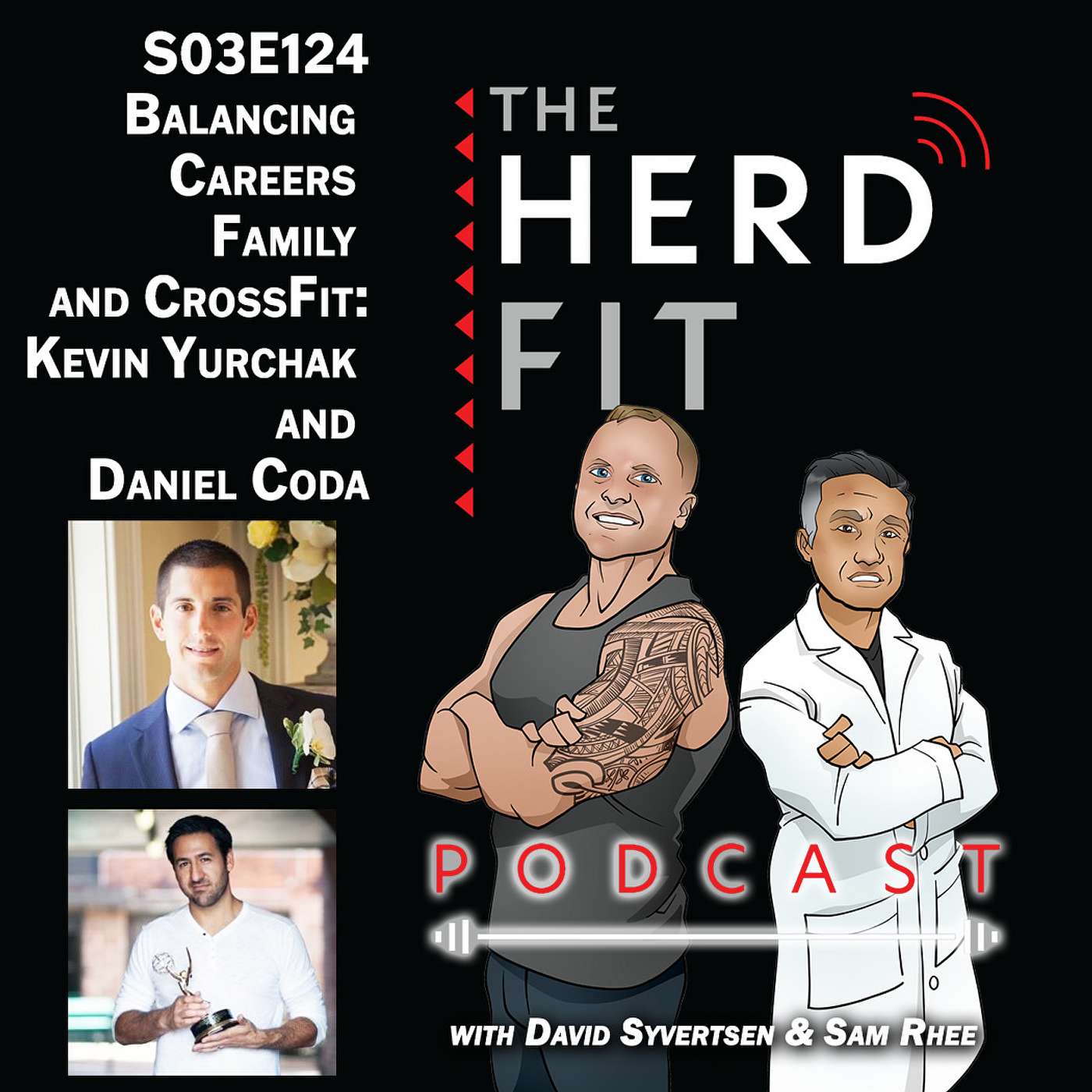S03E124 Balancing Careers, Family, and CrossFit: Guests Kevin Yurchak and Daniel Coda episode artwork