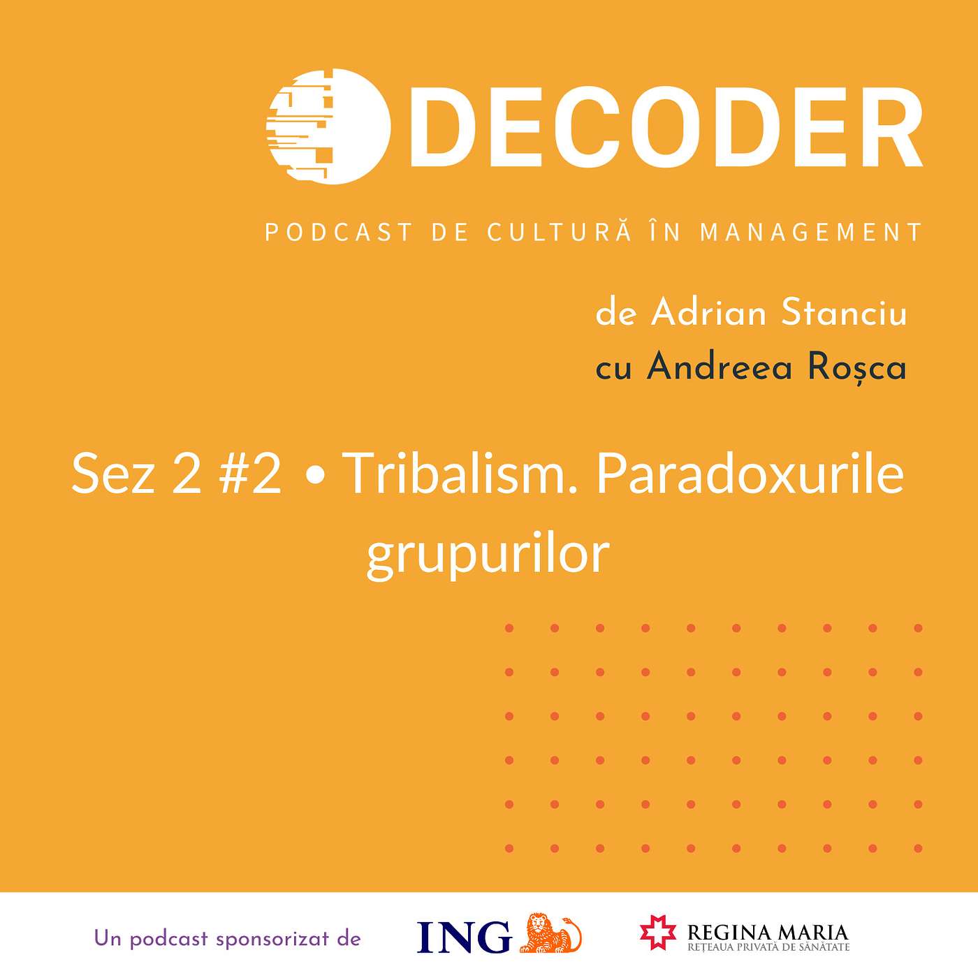 Sezonul 2, Episodul 2 - Tribalismul. Ce este și cum afectează funcționarea grupurilor