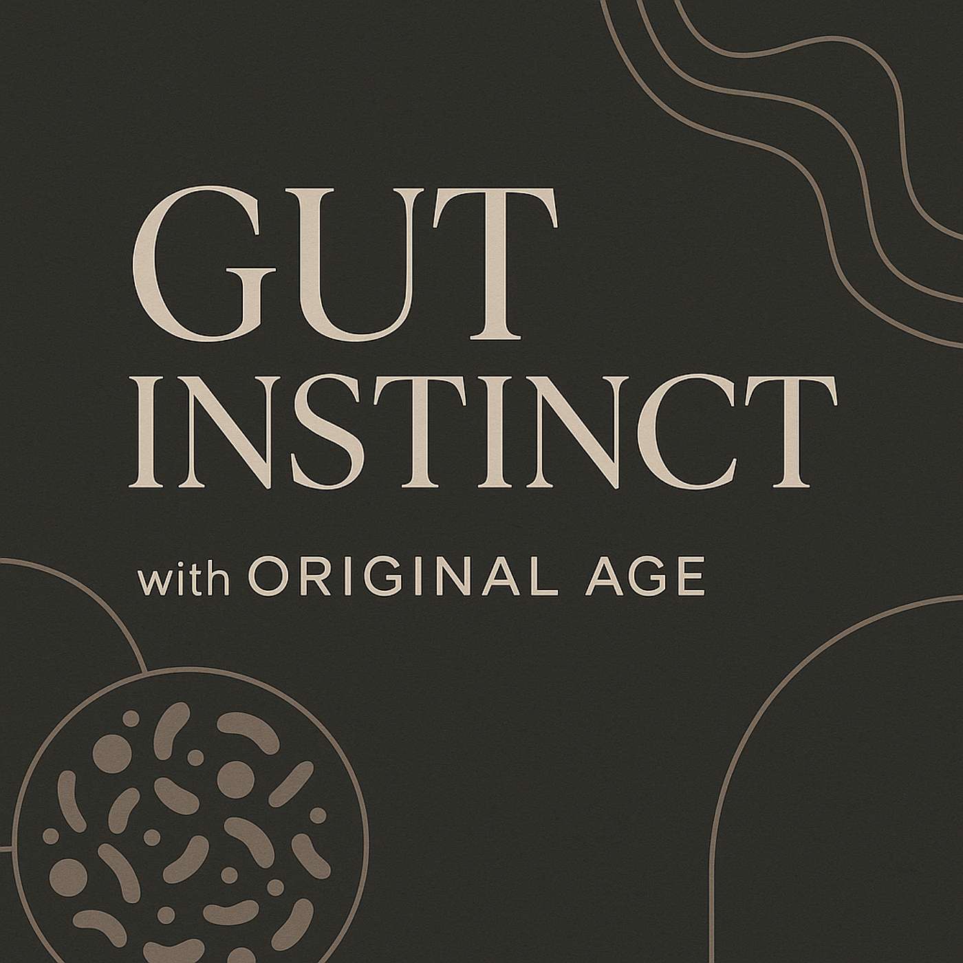 Gut Instinct by Original Age