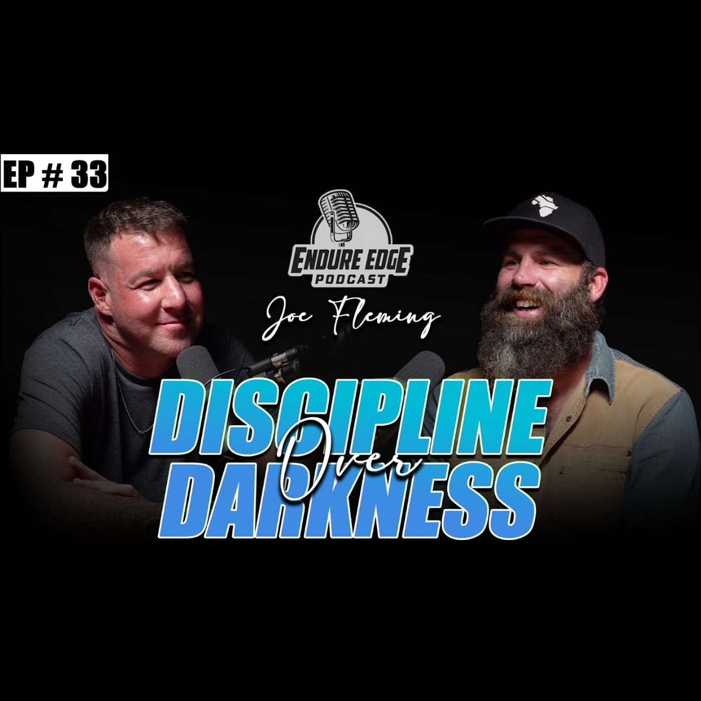 Discipline Over Darkness with Joe Fleming