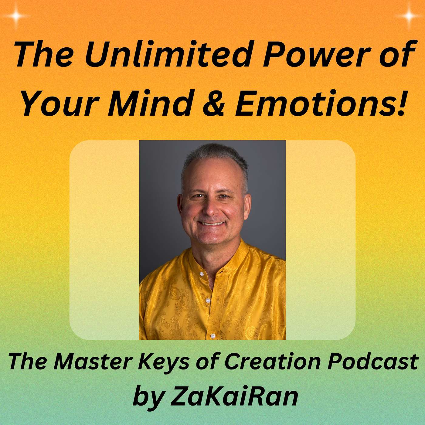 The Unlimited Power of Your Mind & Emotions! episode artwork