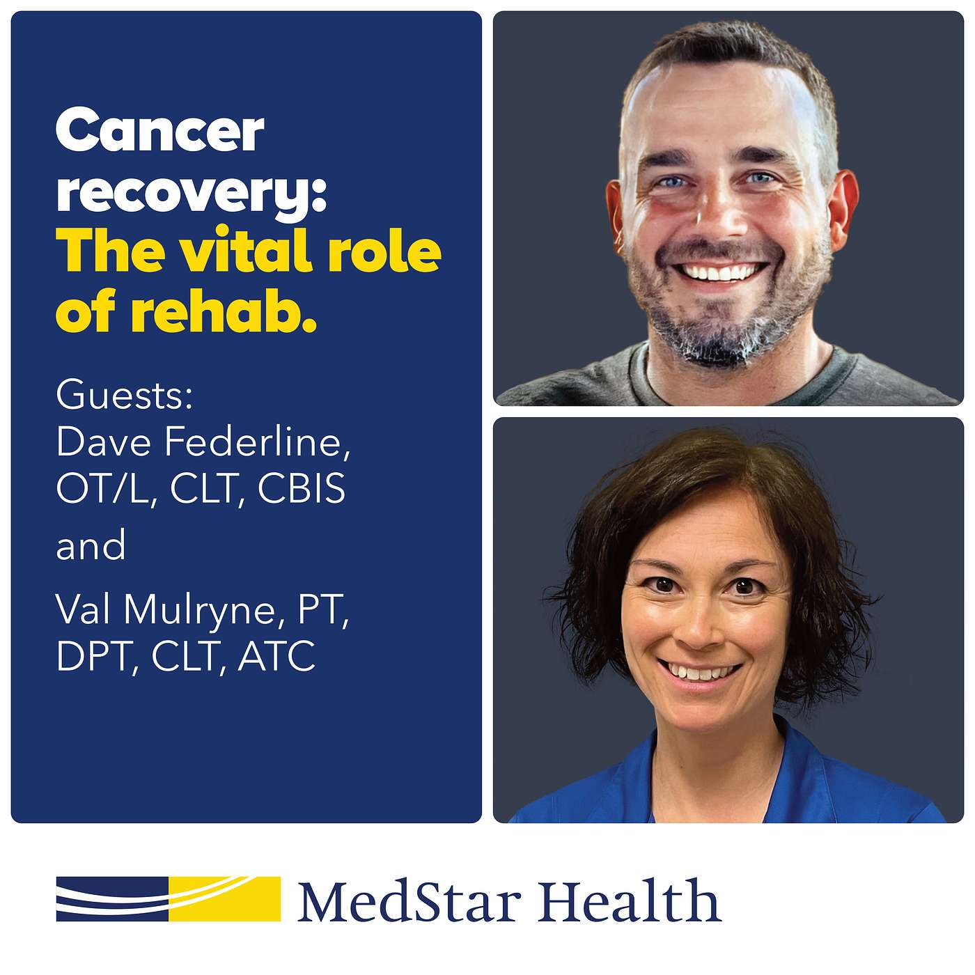 cover of episode Cancer Recovery, the Vital Role of Rehab with PT Valerie Mulryne and OT Dave Federline