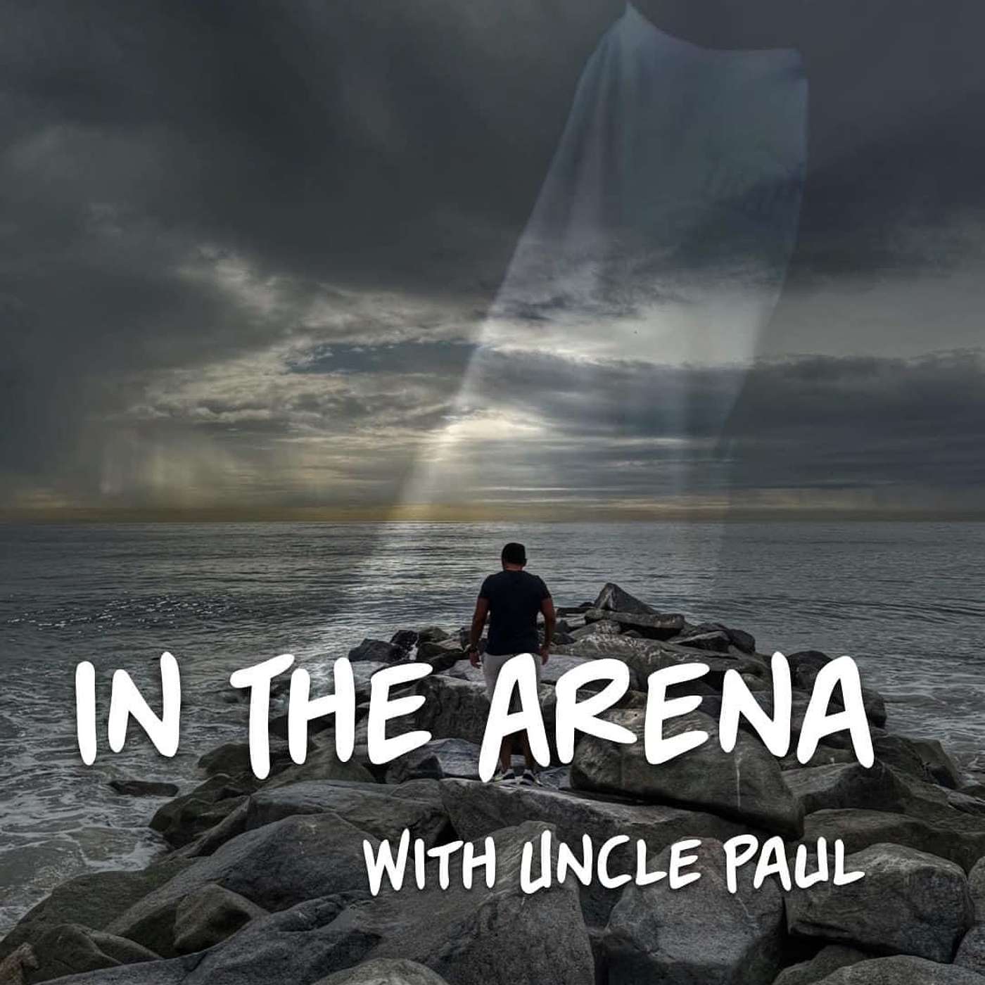 In the Arena With Uncle Paul