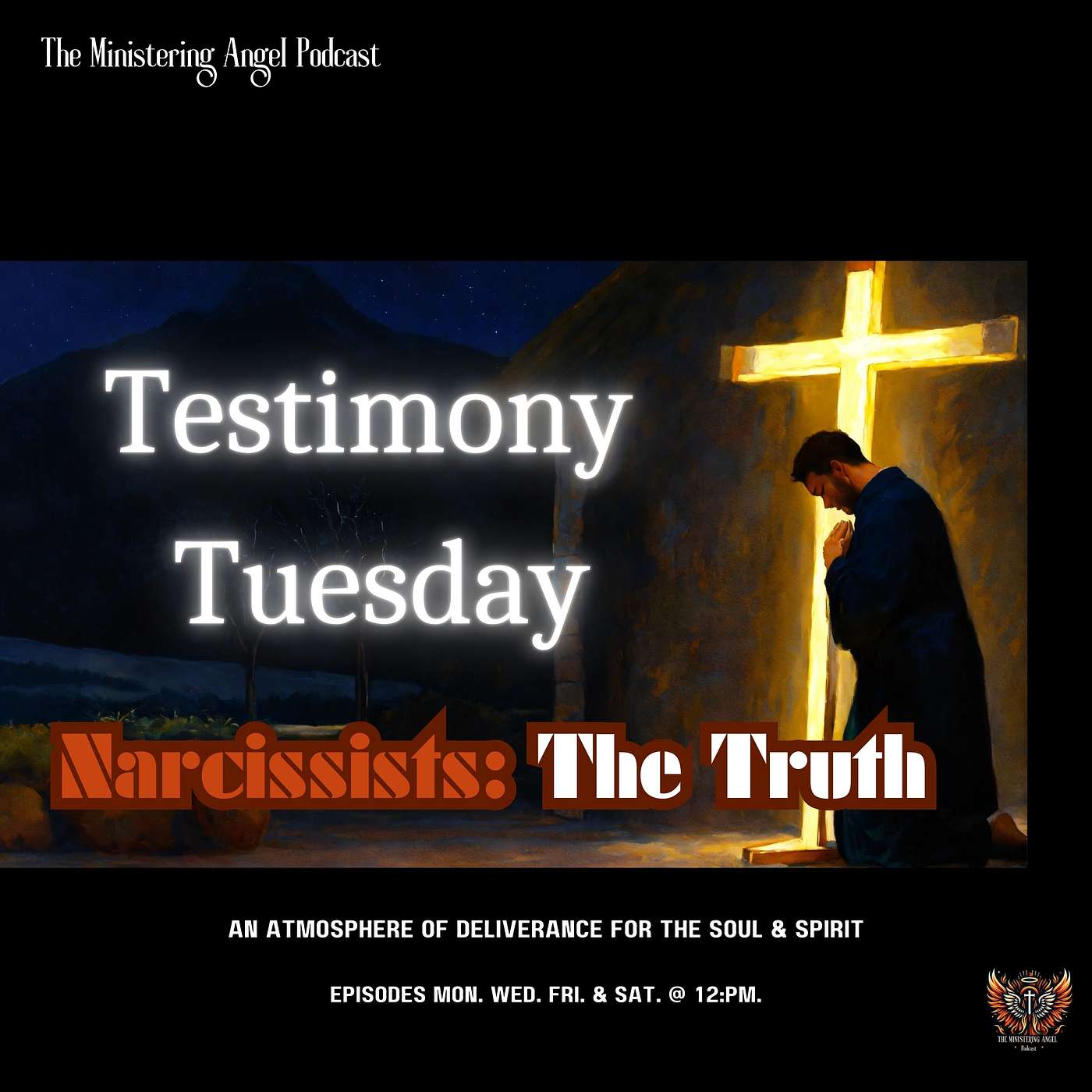 Testimony Tuesday - Narcissists: The Truth