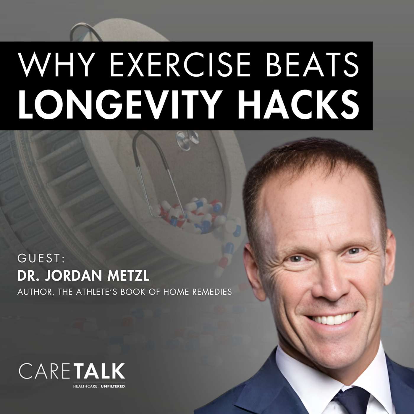 Why Exercise Beats Longevity Hacks w/ Dr. Jordan Metzl, Author, The Athlete's Book of Home Remedies
