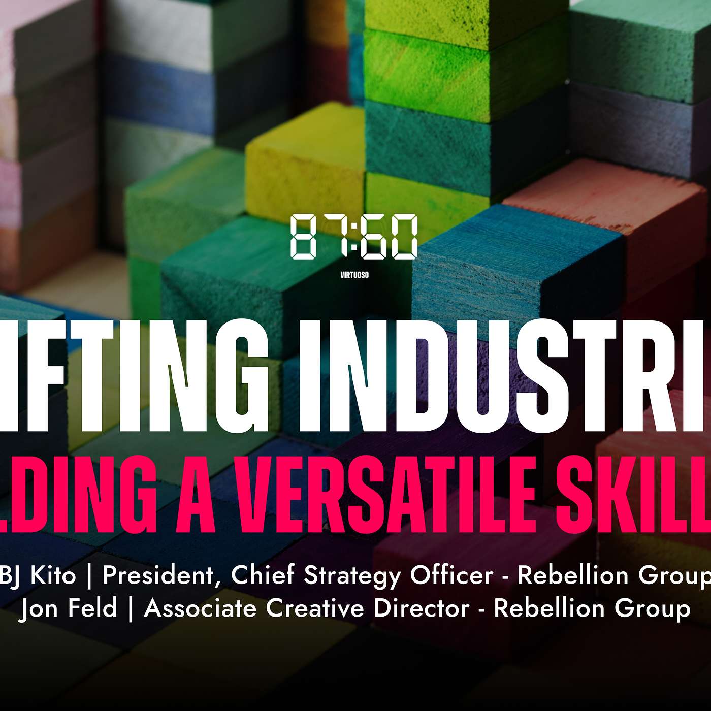 Shifting Industries: Building a Versatile Skill | BJ Kito, Jon Feld