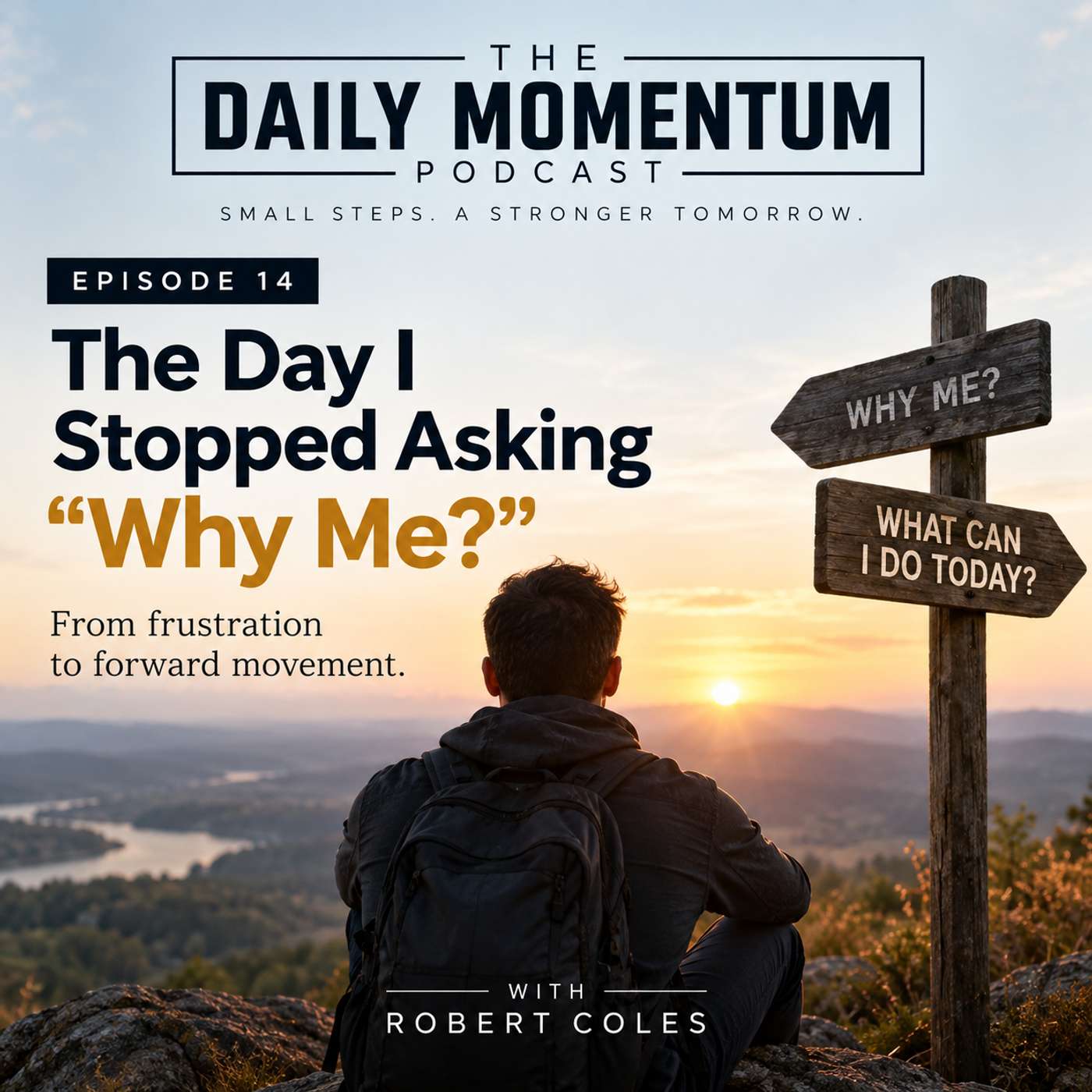 The Day I Stopped Asking “Why Me?” episode artwork