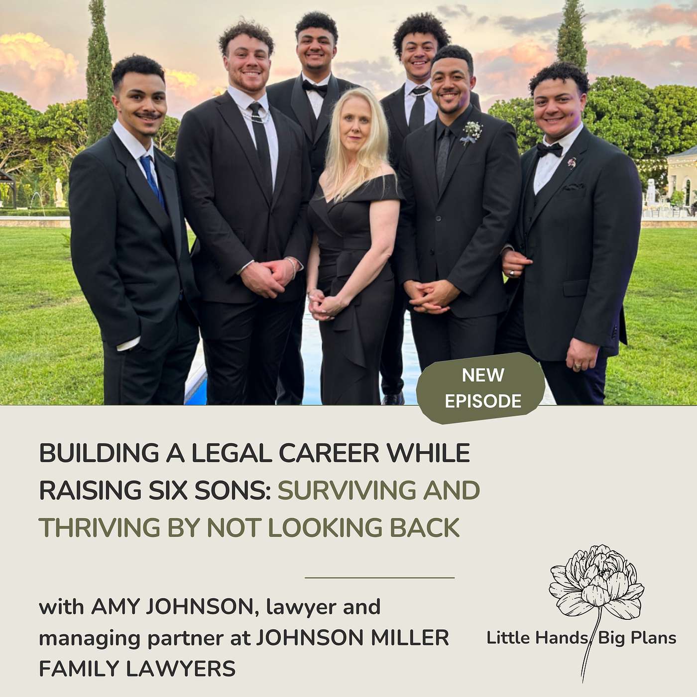 Building a legal career while raising six sons with Amy Johnson