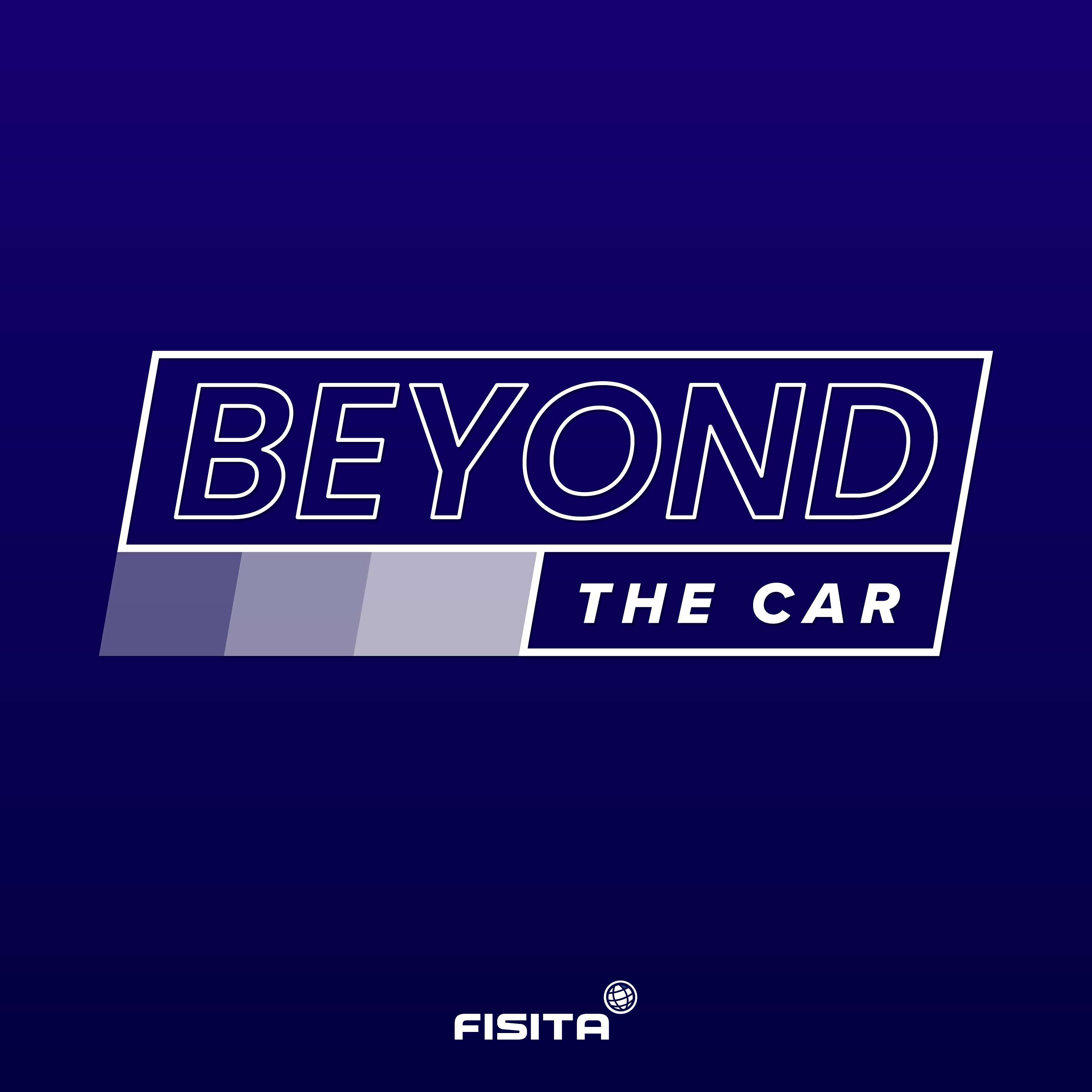 Beyond the Car - a FISITA podcast