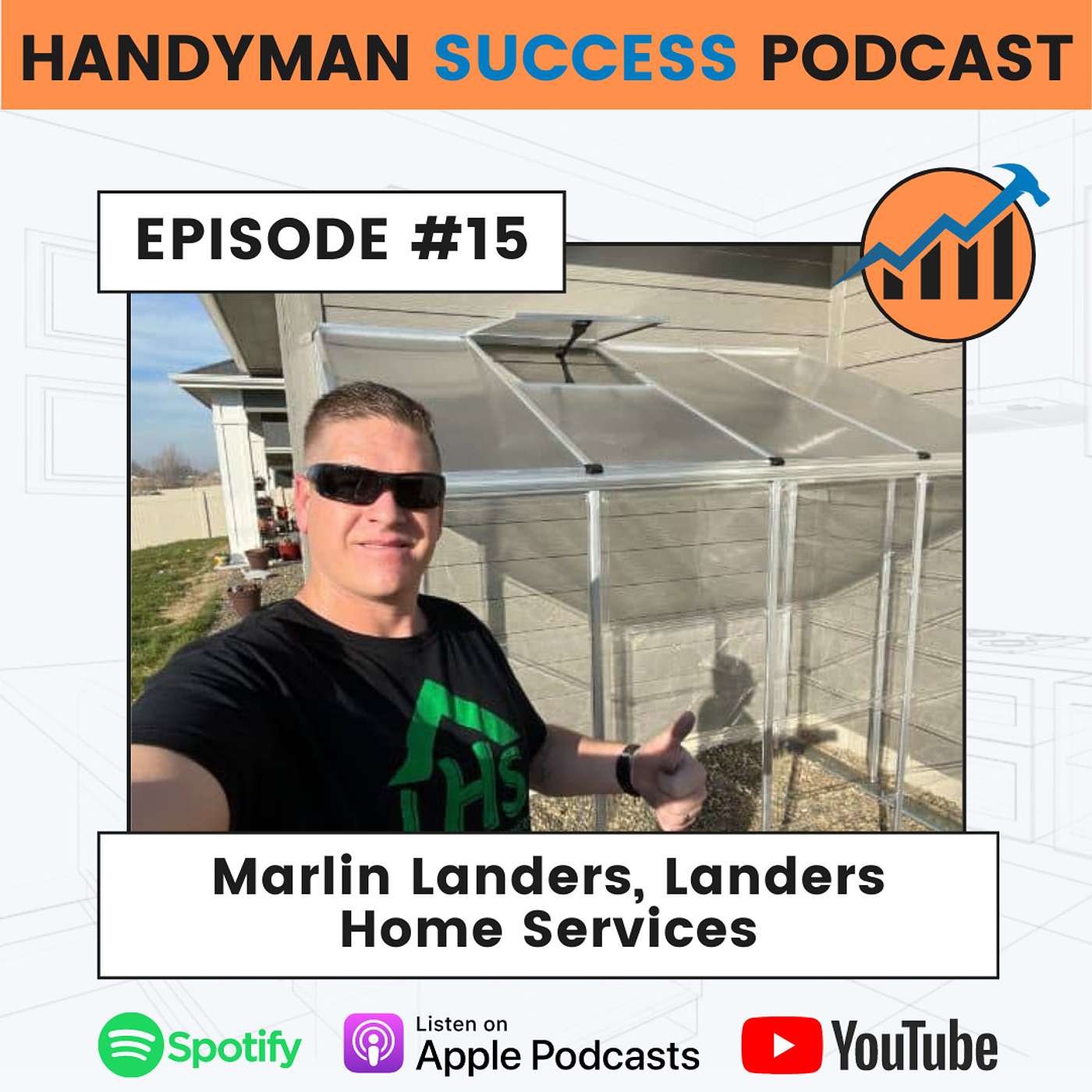 Episode #15: Marlin Landers, Landers Home Services