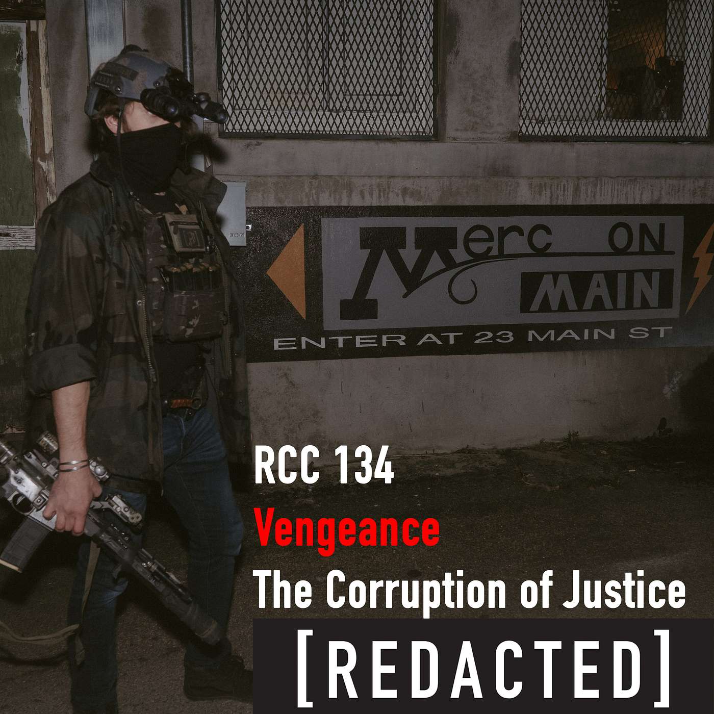 134: Vengeance, the Corruption of Justice