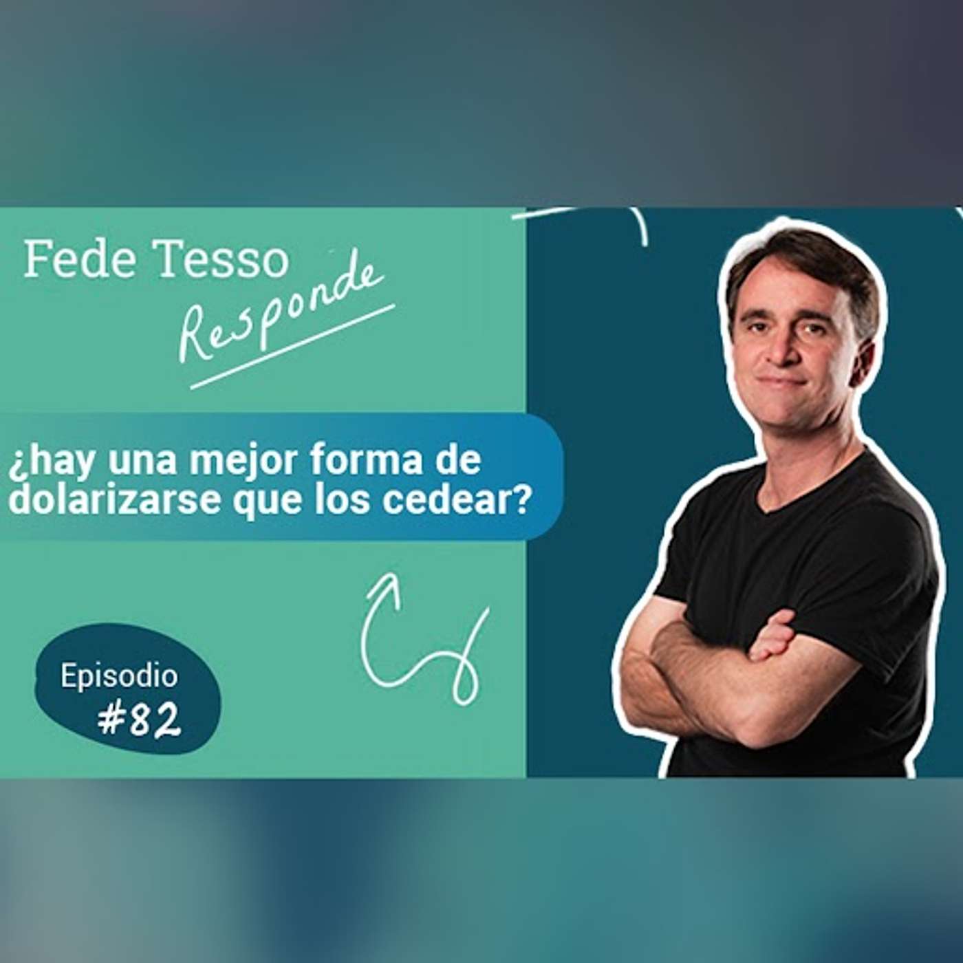 ¿Qué harán con los plazos fijos si dolarizan? - FTR 82
