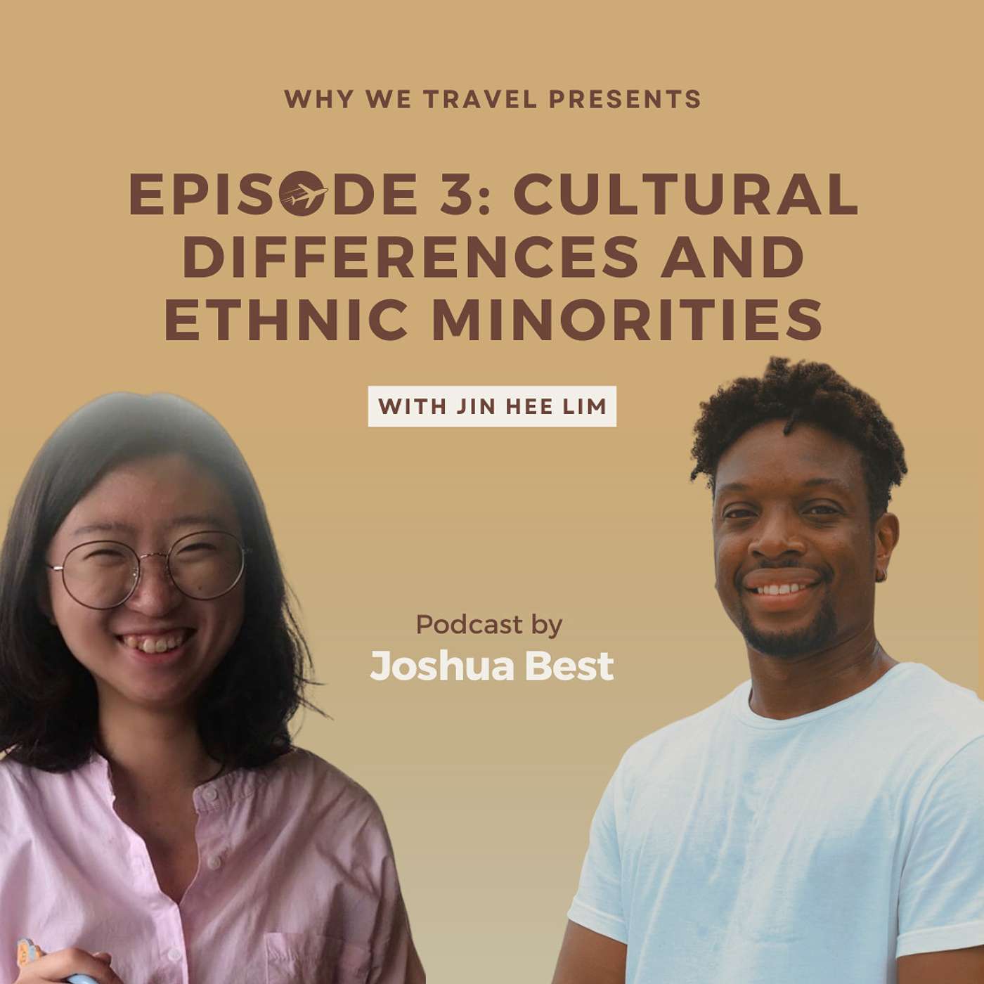 WHY WE MATTER: CULTURAL DIFFERENCES AND ETHNIC MINORITIES